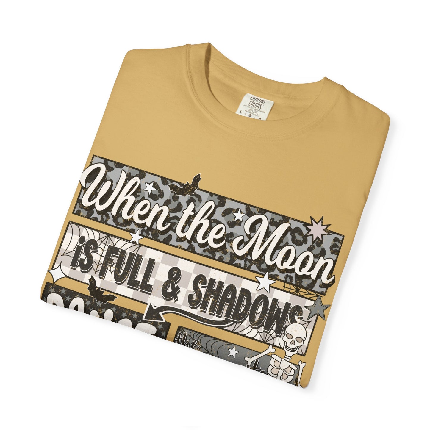 When the Moon is Full Tee