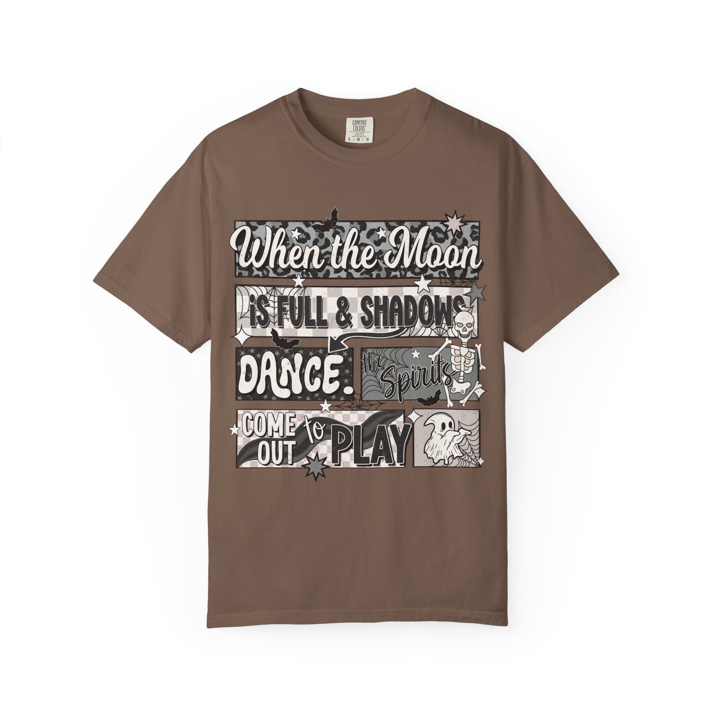 When the Moon is Full Tee