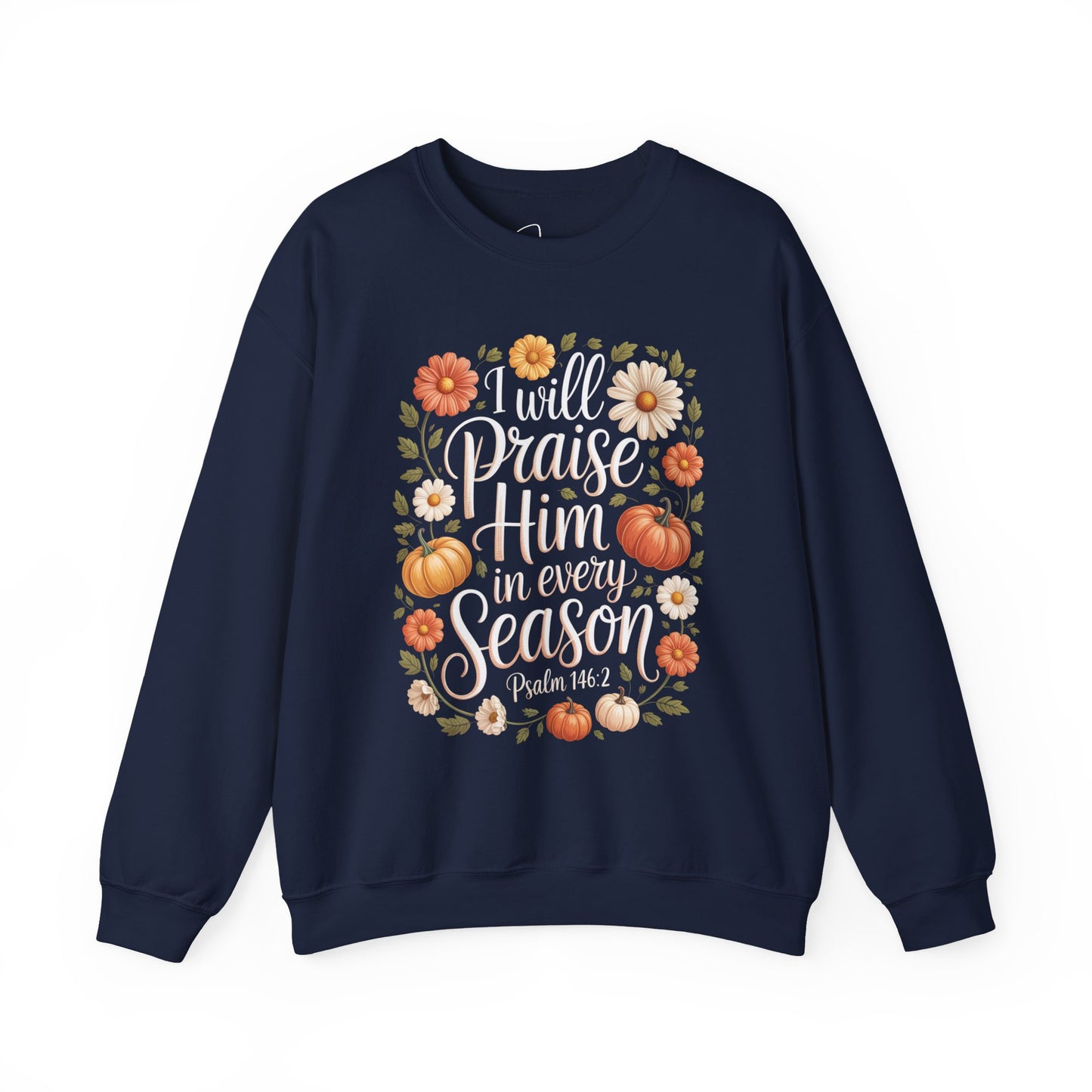 I Will Praise Him Crewneck