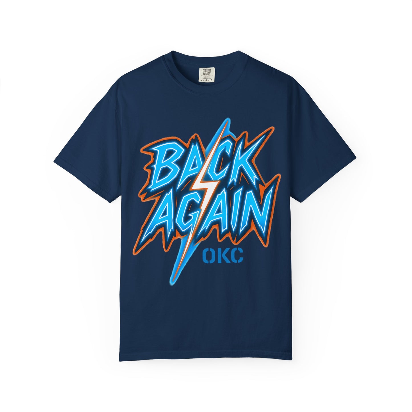 Back Again OKC Comfort Colors Tee