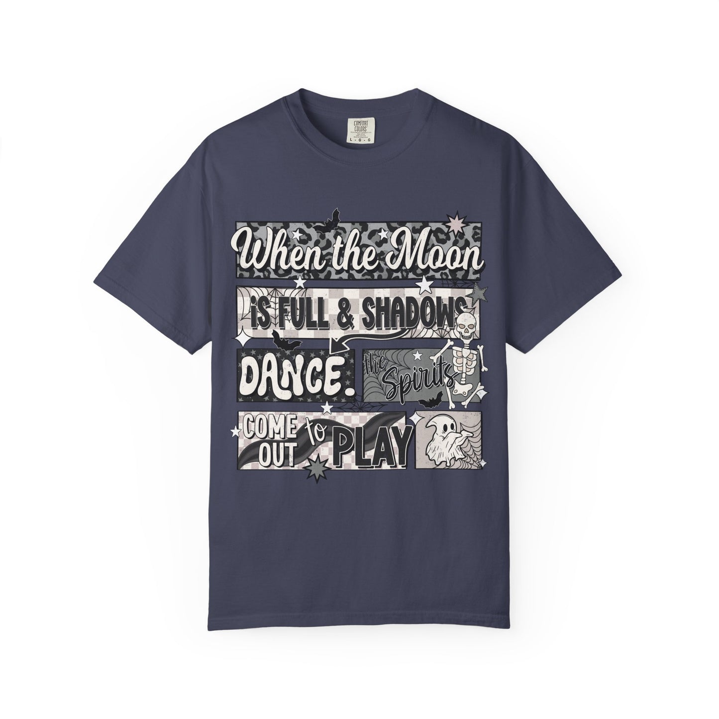 When the Moon is Full Tee