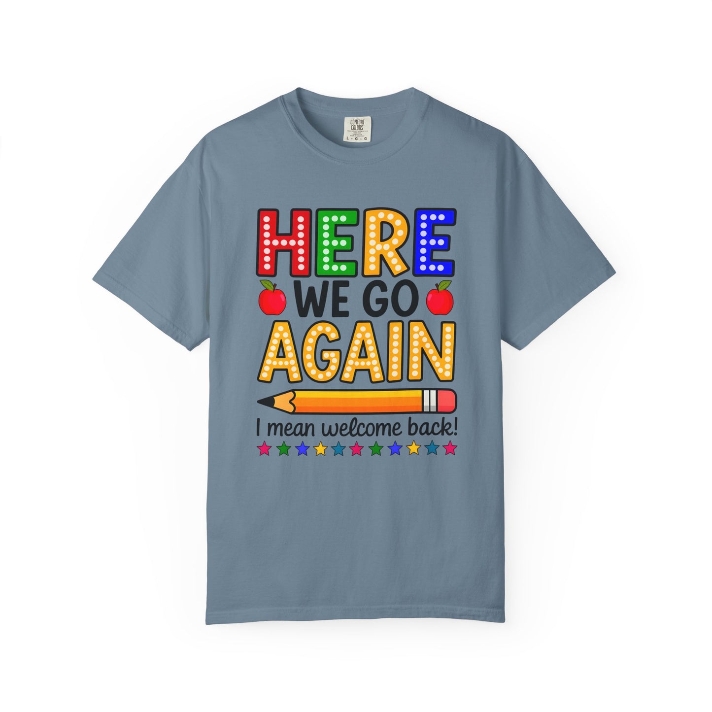 Here we go again Comfort Colors