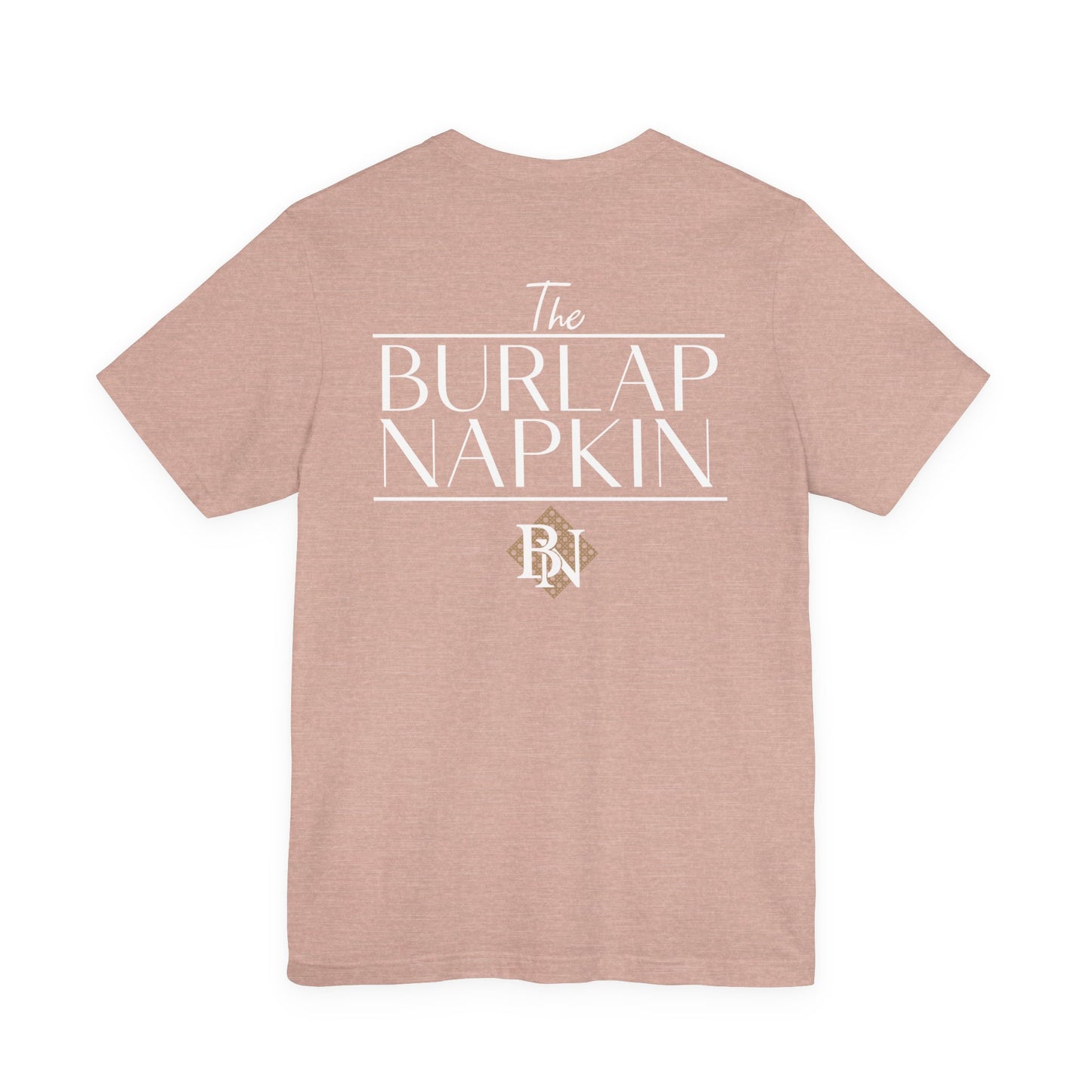Burlap Napkin Bella Canvas Tee White Logo