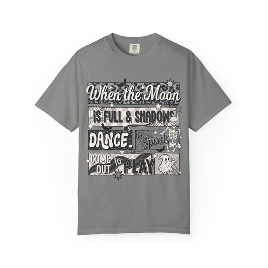 When the Moon is Full Tee