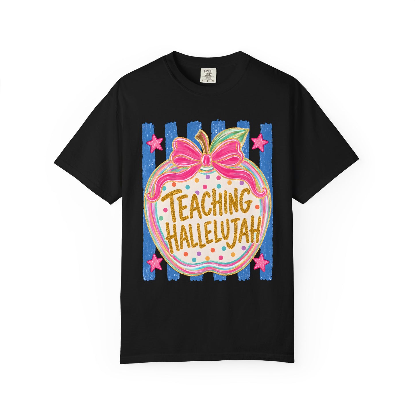 Teaching Hallelujah Comfort Colors