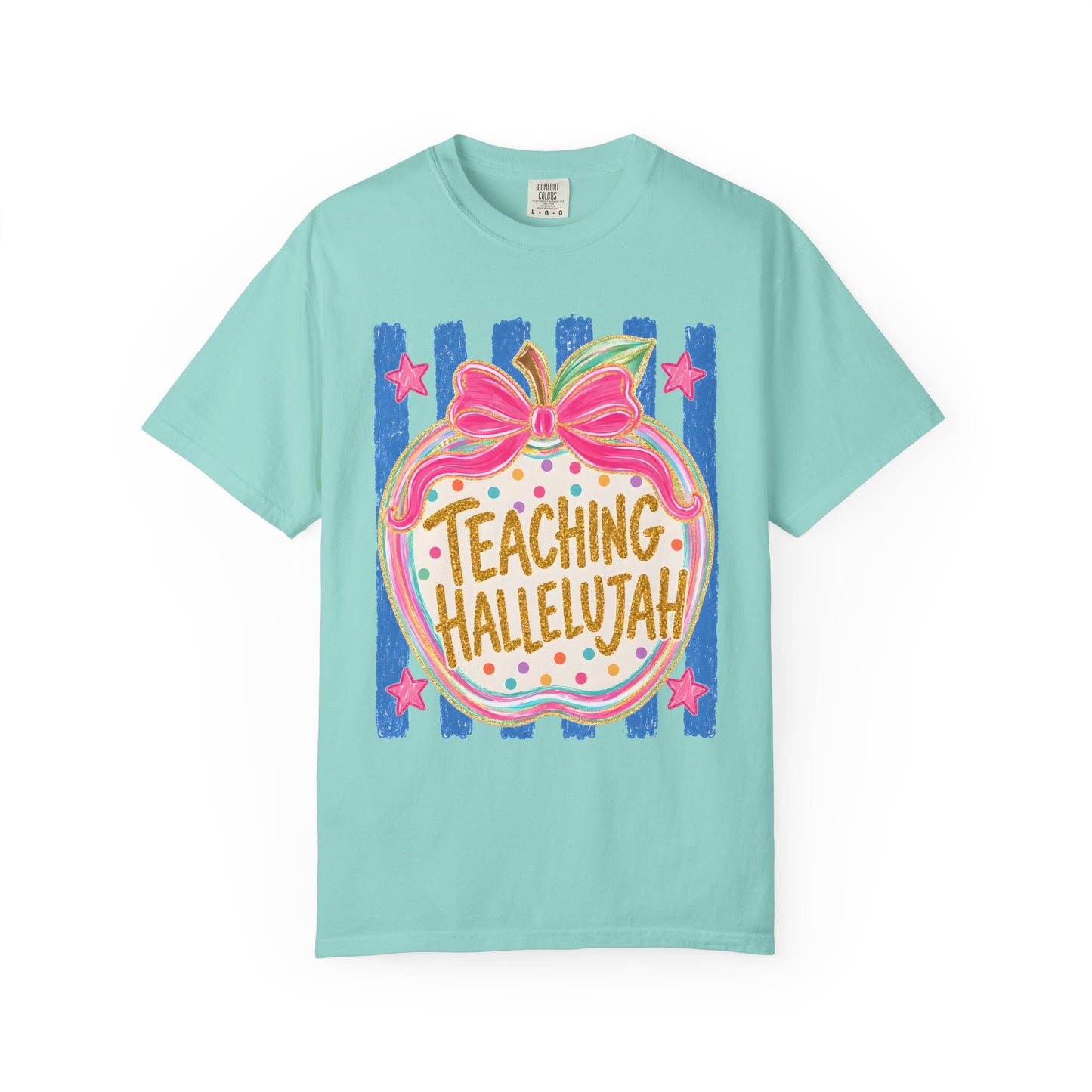 Teaching Hallelujah Comfort Colors