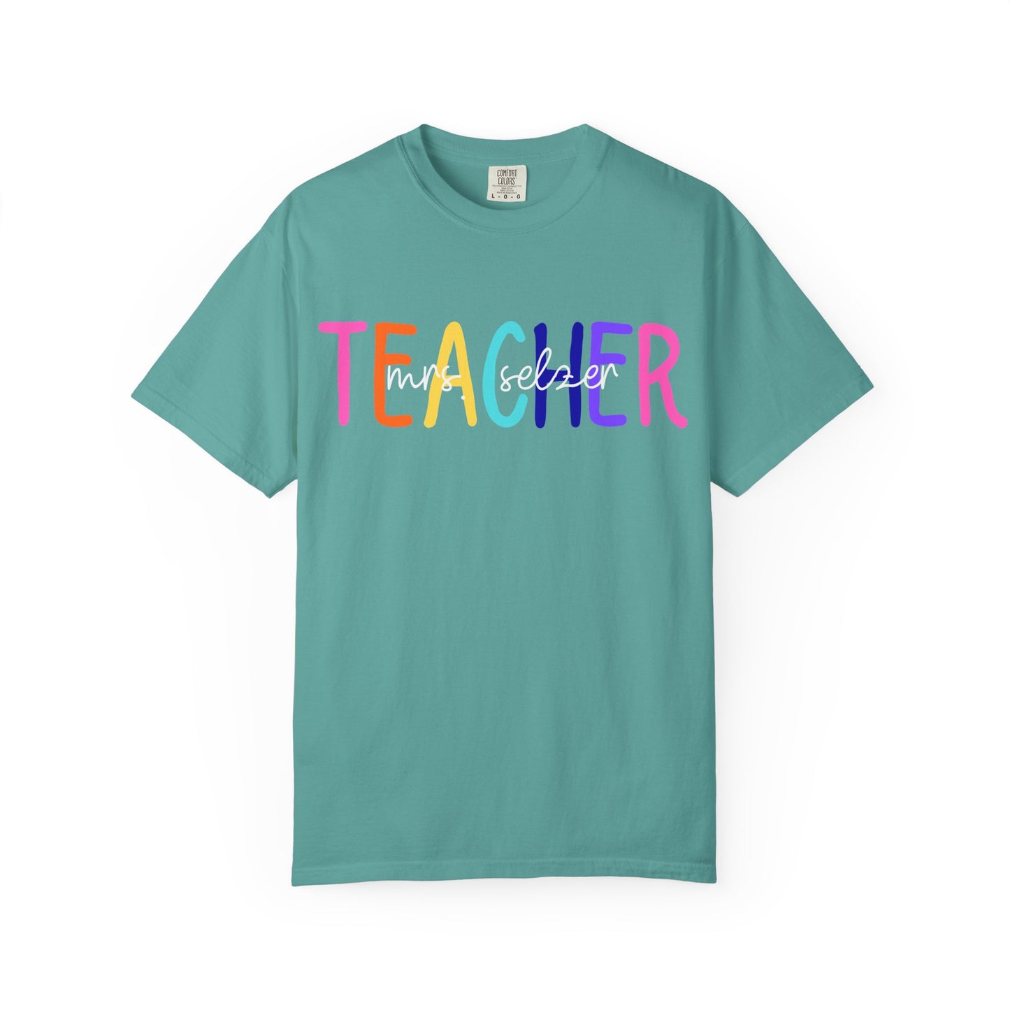 Custom Name Teacher Comfort Colors