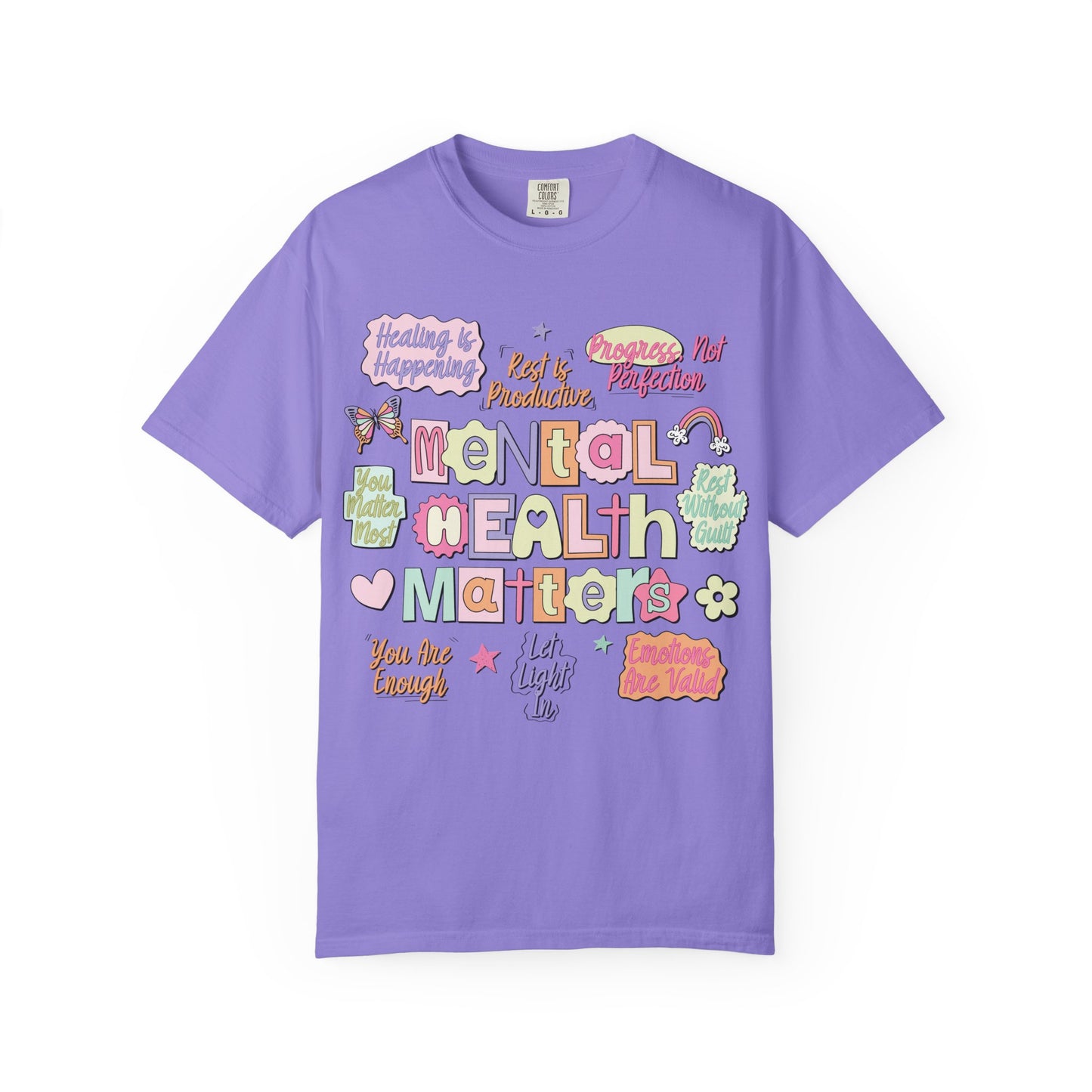 Mental Health Matters Comfort Colors Tee