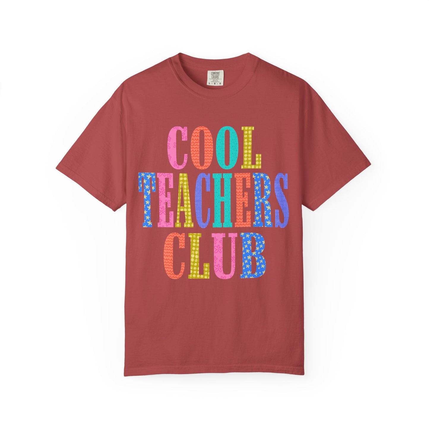 Cool Teachers Club Comfort Colors