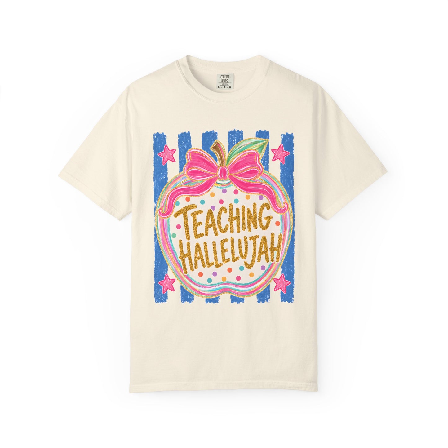 Teaching Hallelujah Comfort Colors