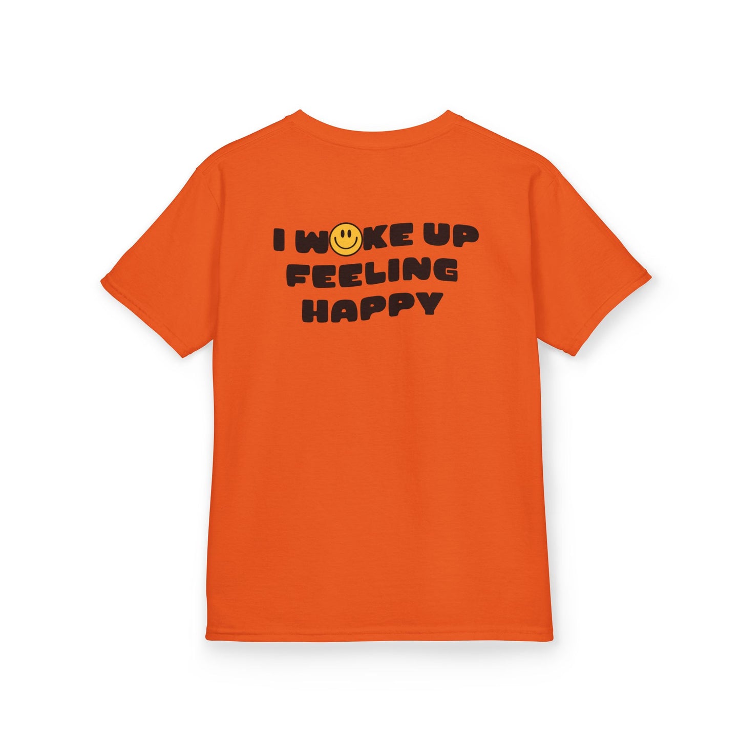 Youth I Woke Up Feeling Happy Front Back Tee