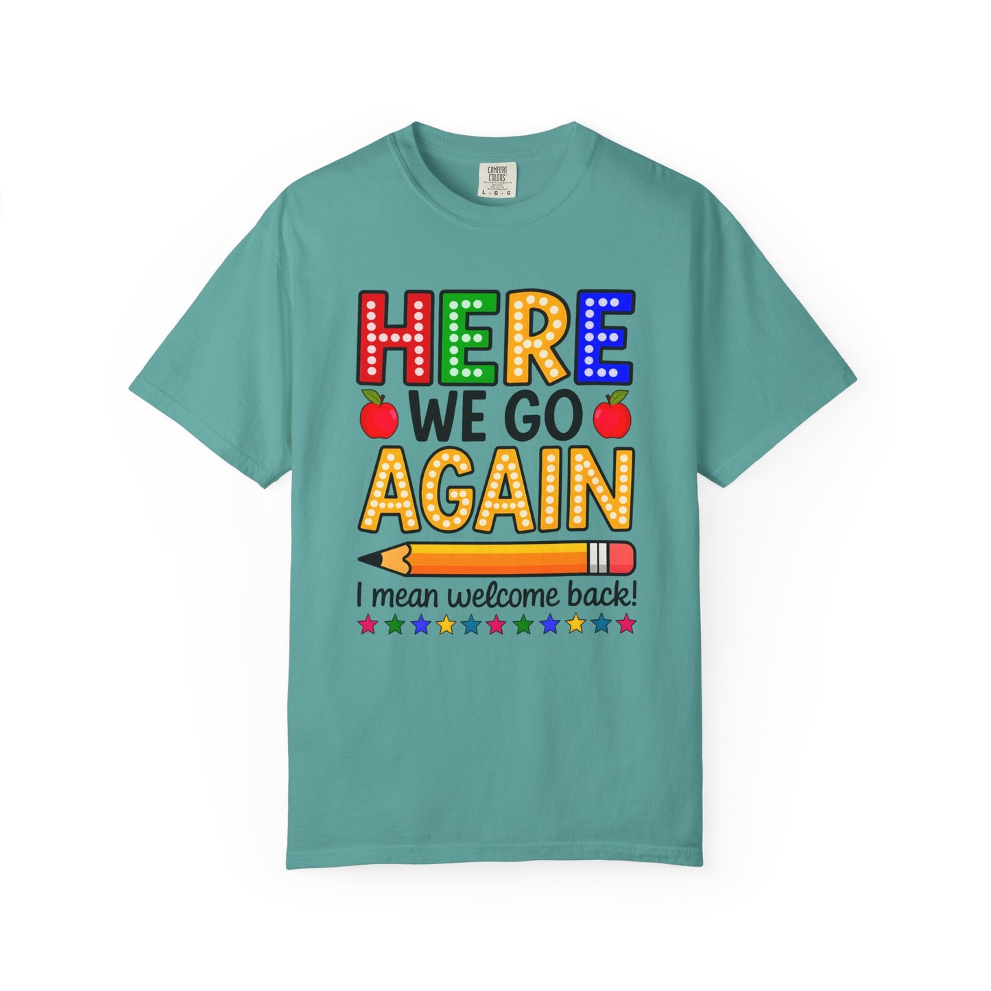Here we go again Comfort Colors