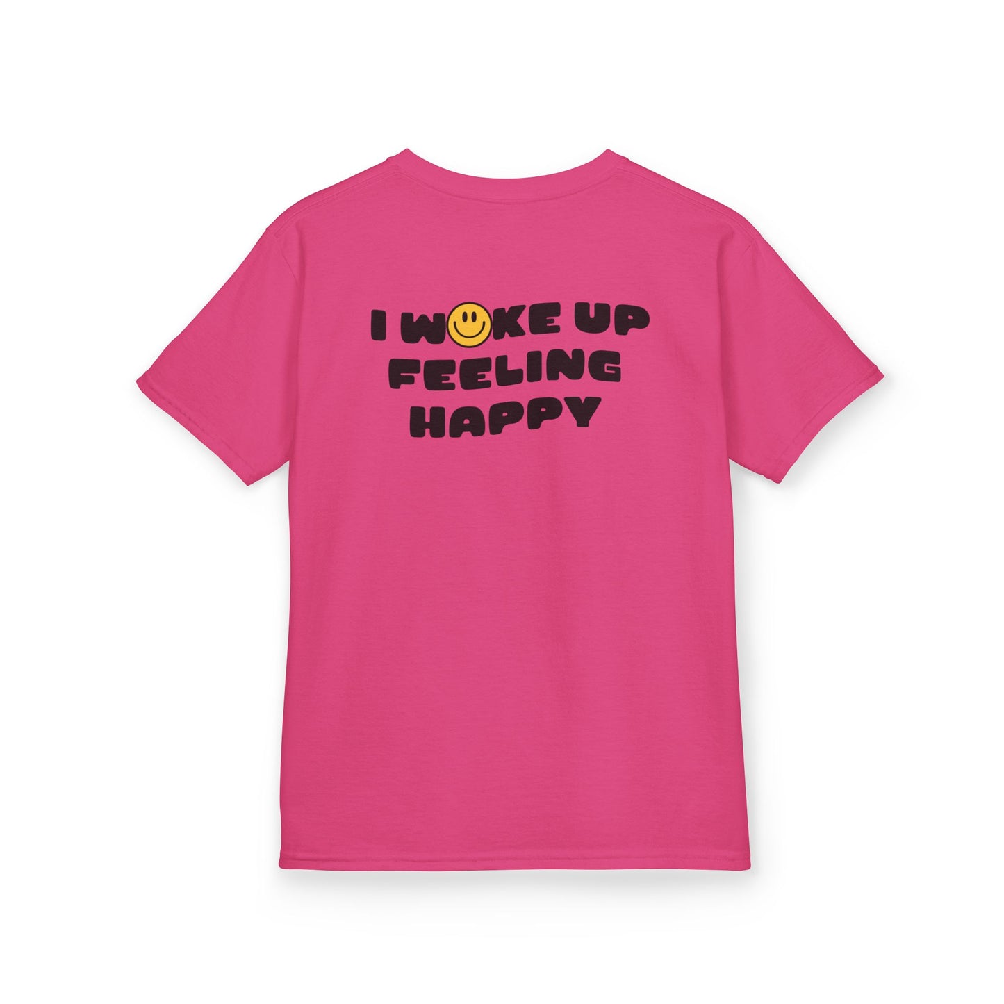 Youth I Woke Up Feeling Happy Front Back Tee