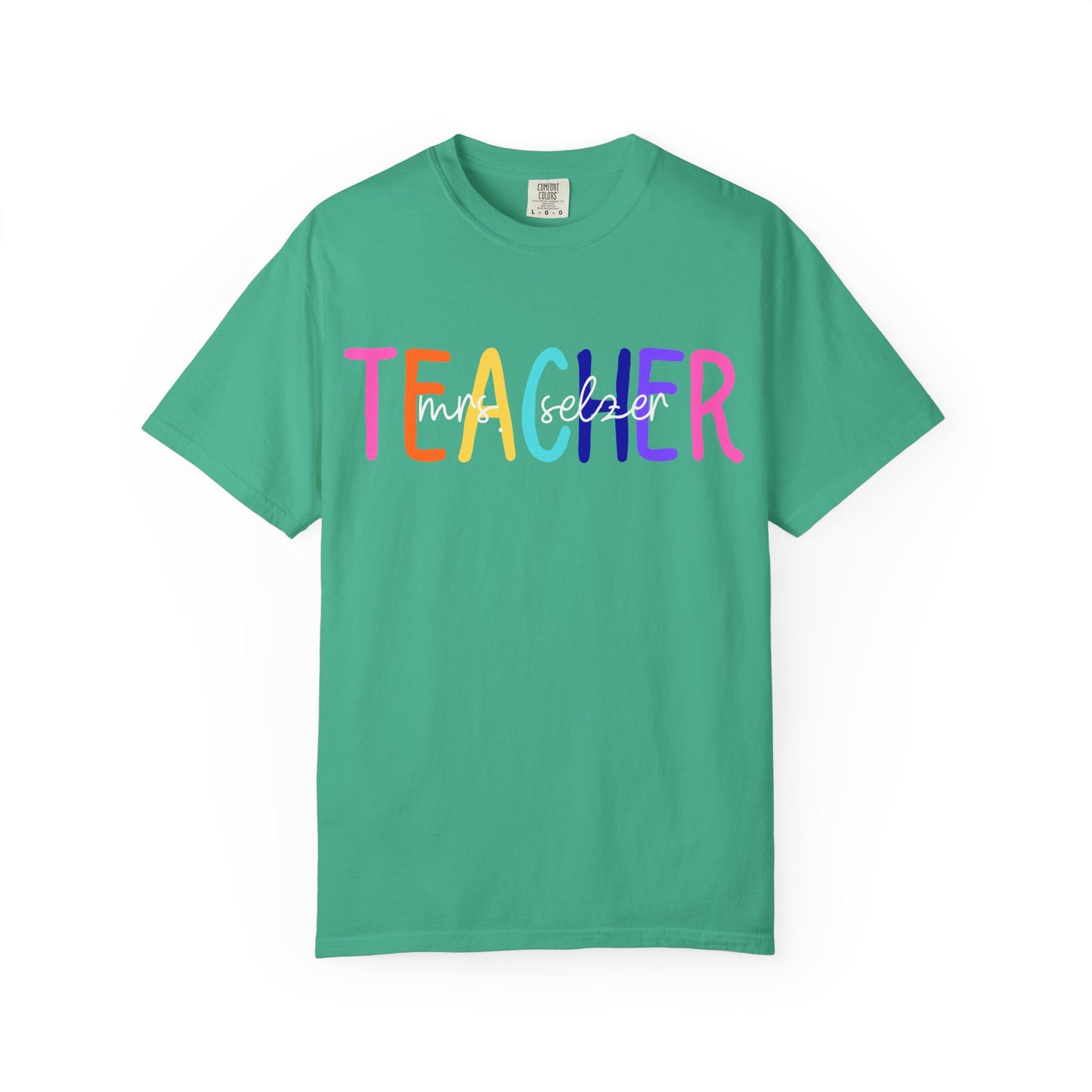 Custom Name Teacher Comfort Colors