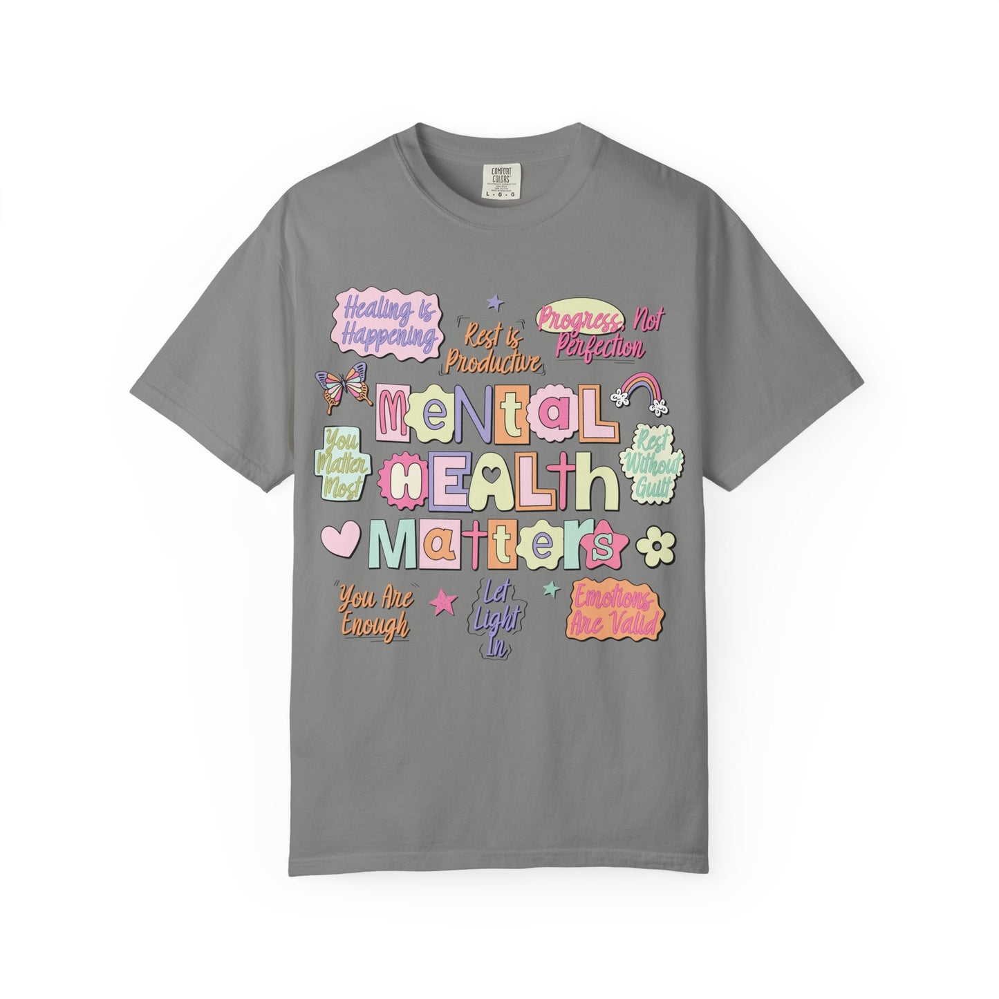 Mental Health Matters Comfort Colors Tee