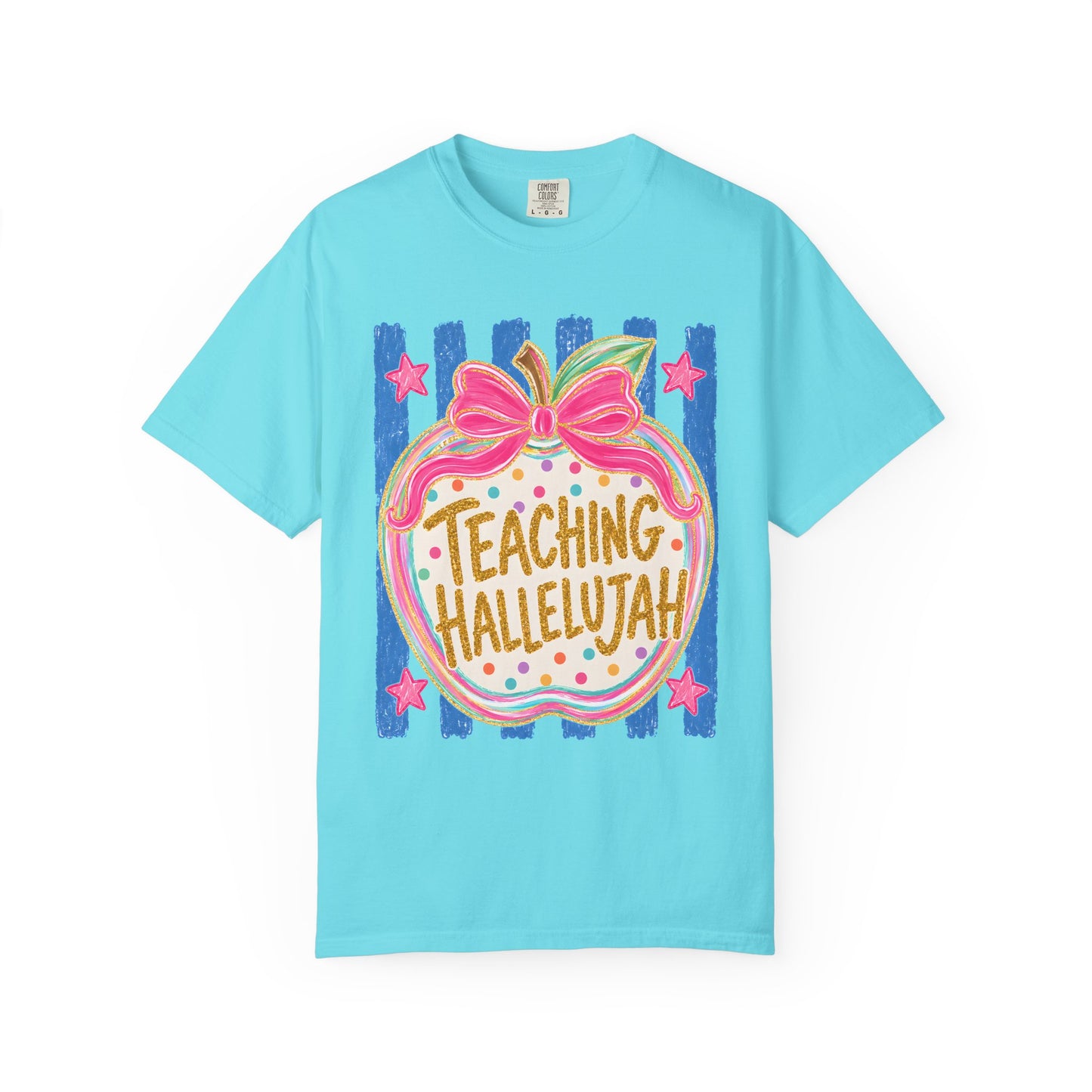 Teaching Hallelujah Comfort Colors