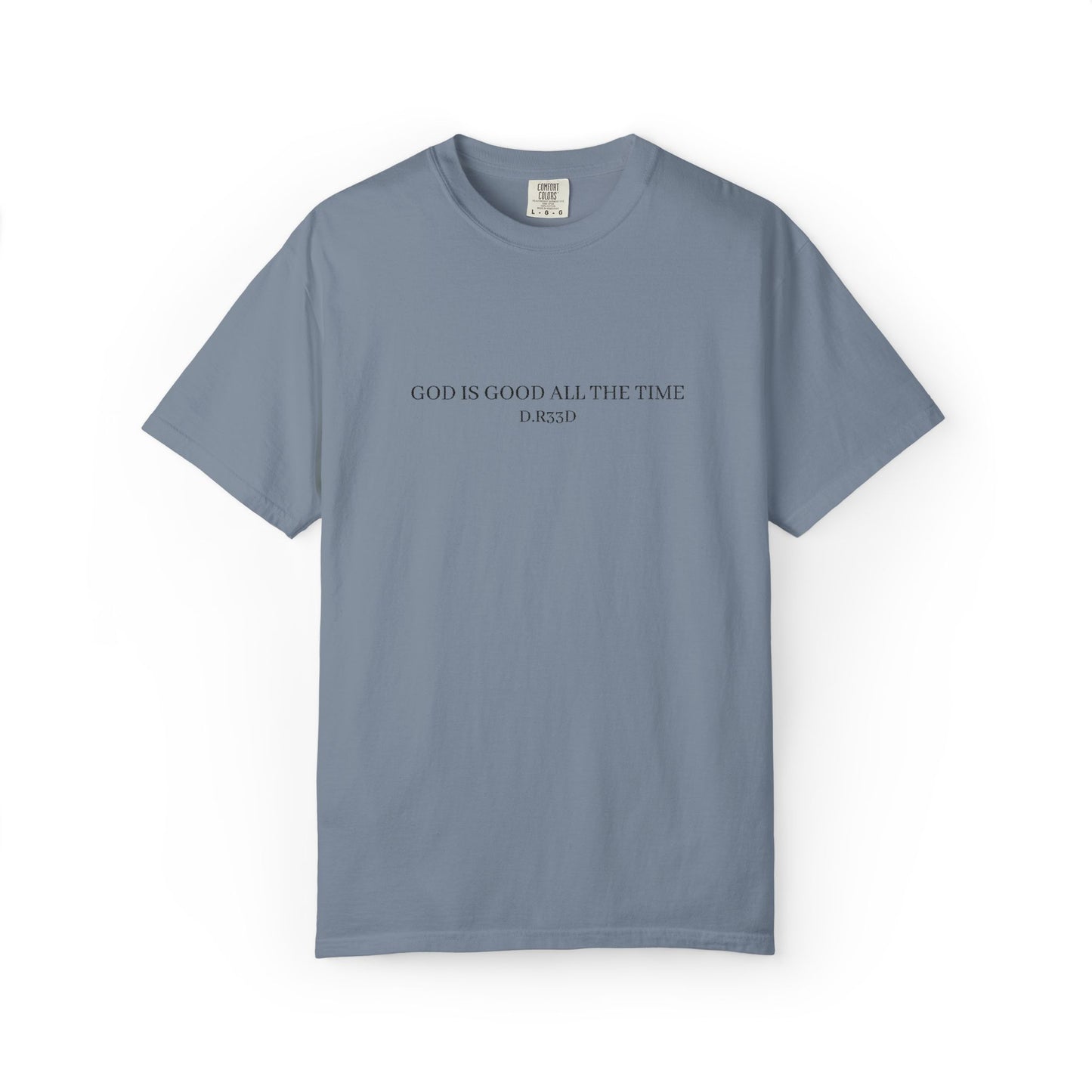 D.R33D God Is Good Embroidered Front Only