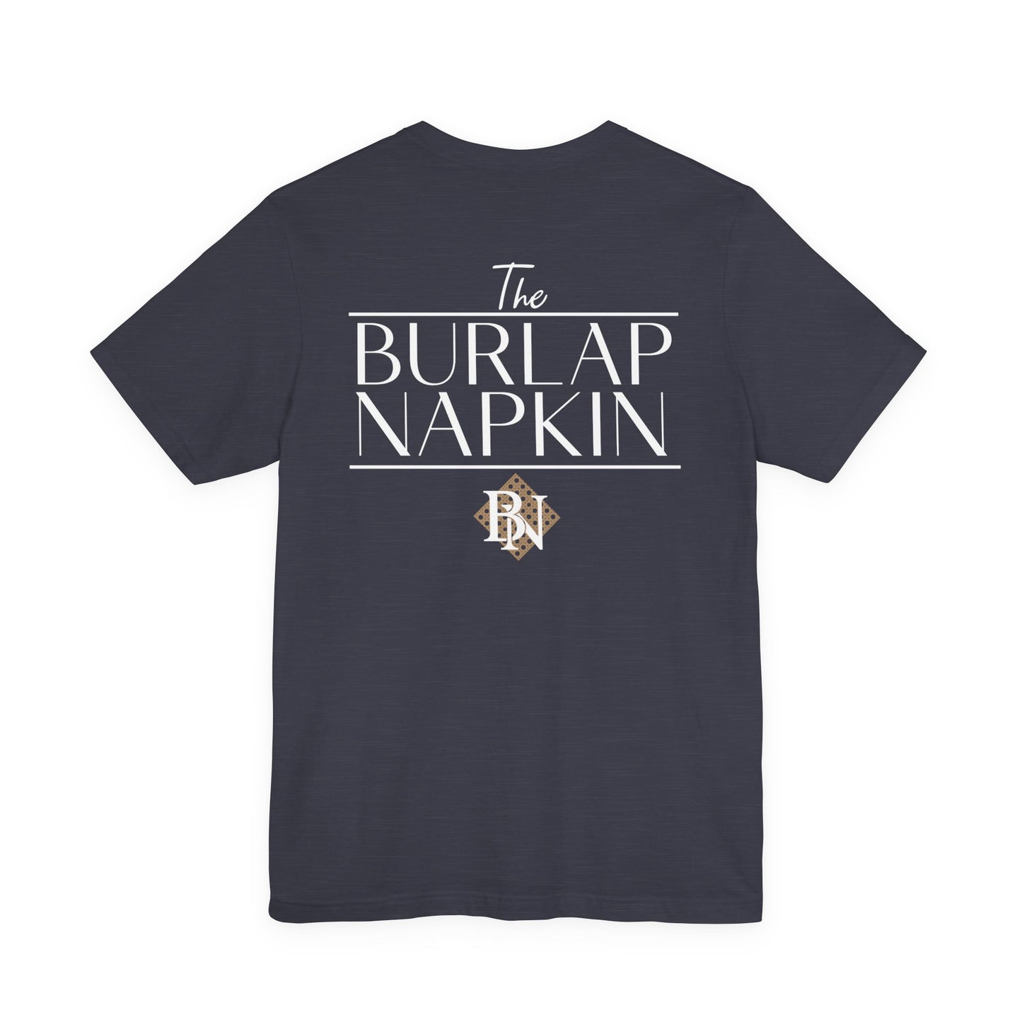 Burlap Napkin Bella Canvas Tee White Logo