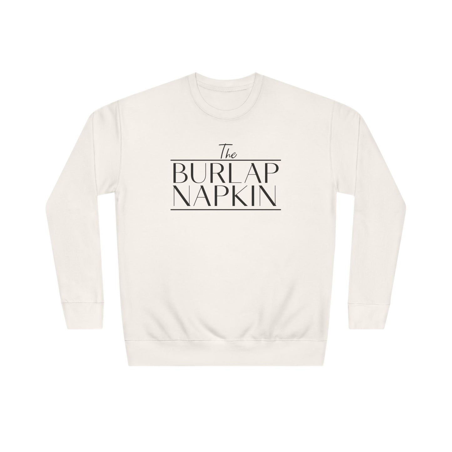 Unisex Crew Sweatshirt The Burlap Napkin