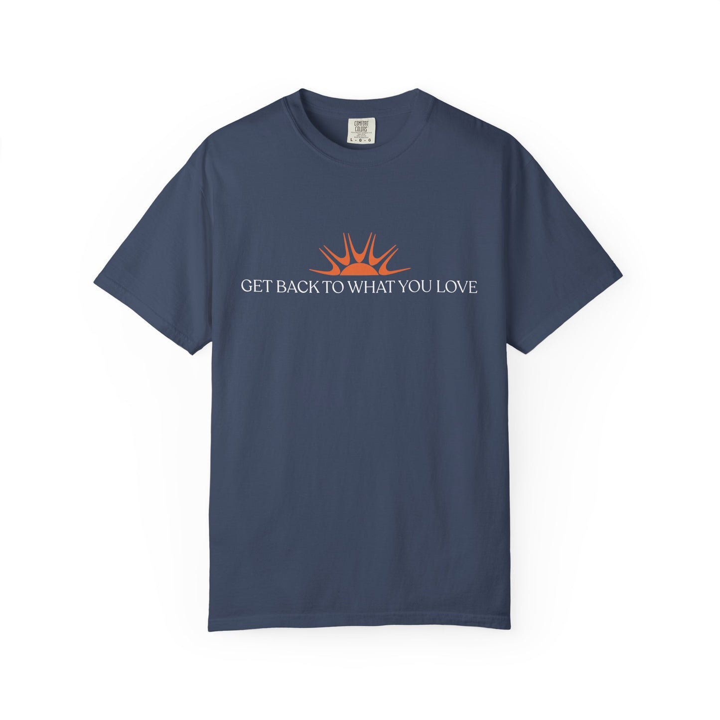 Classic Get Back to What You Love TheraWest  Comfort Colors