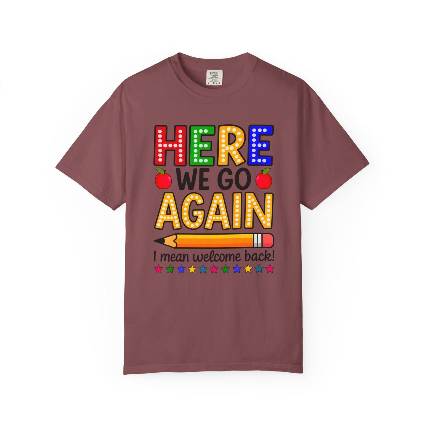 Here we go again Comfort Colors