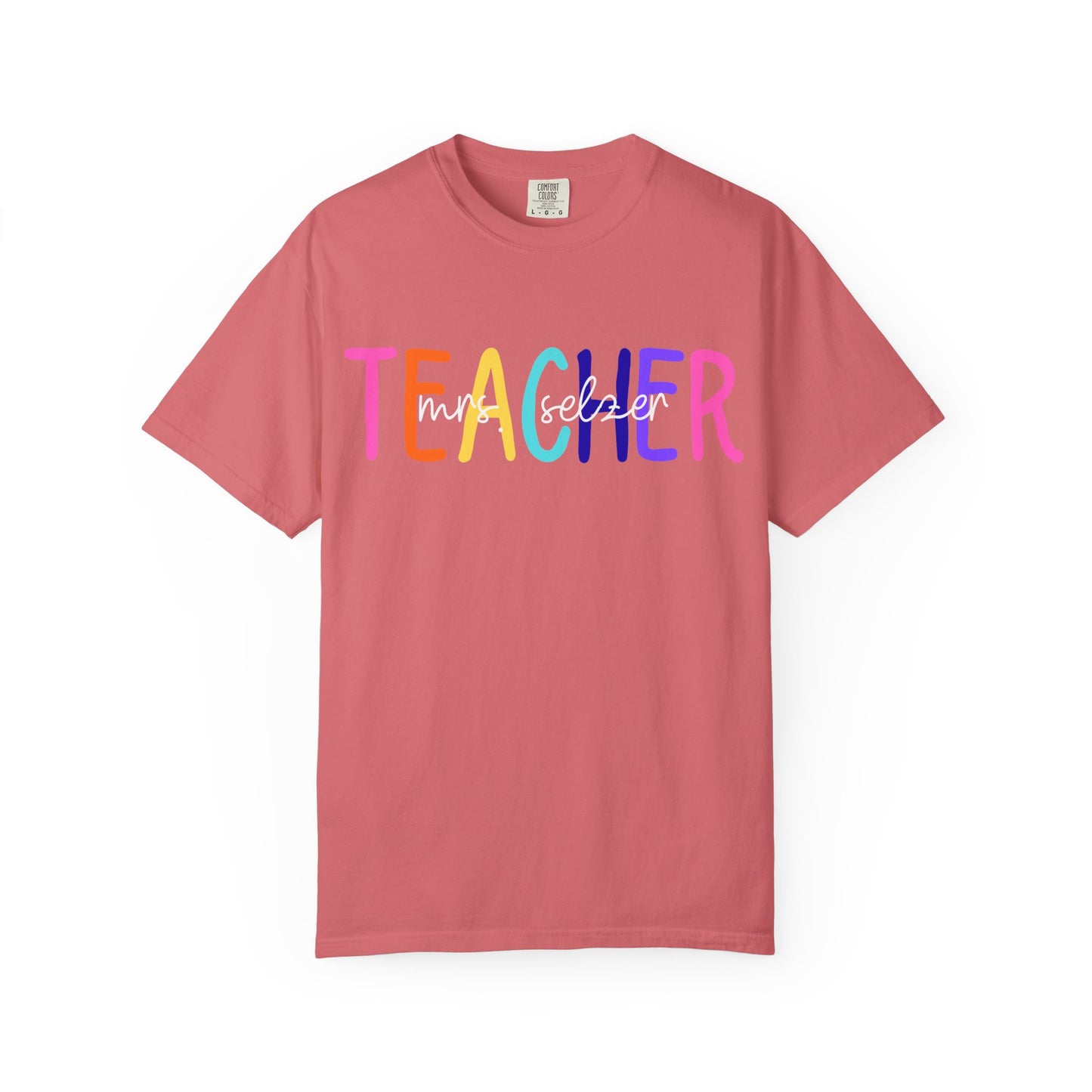 Custom Name Teacher Comfort Colors