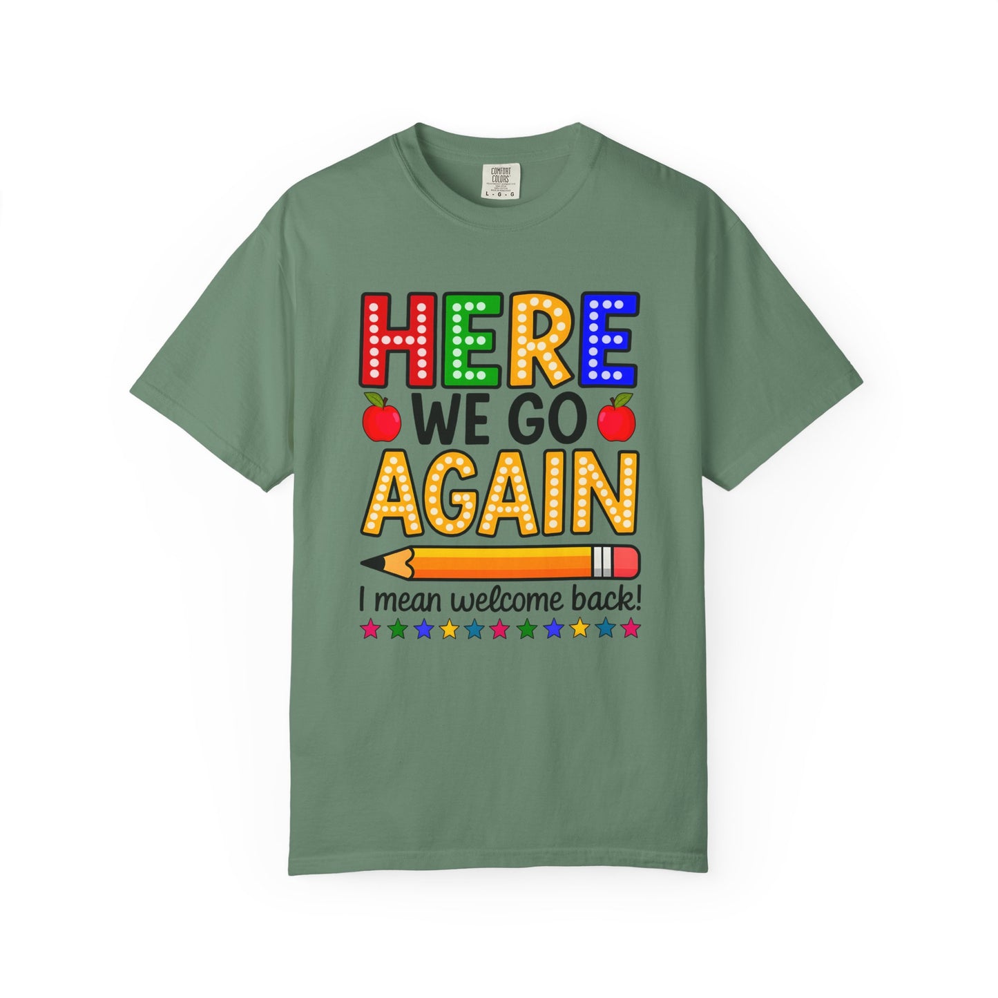 Here we go again Comfort Colors