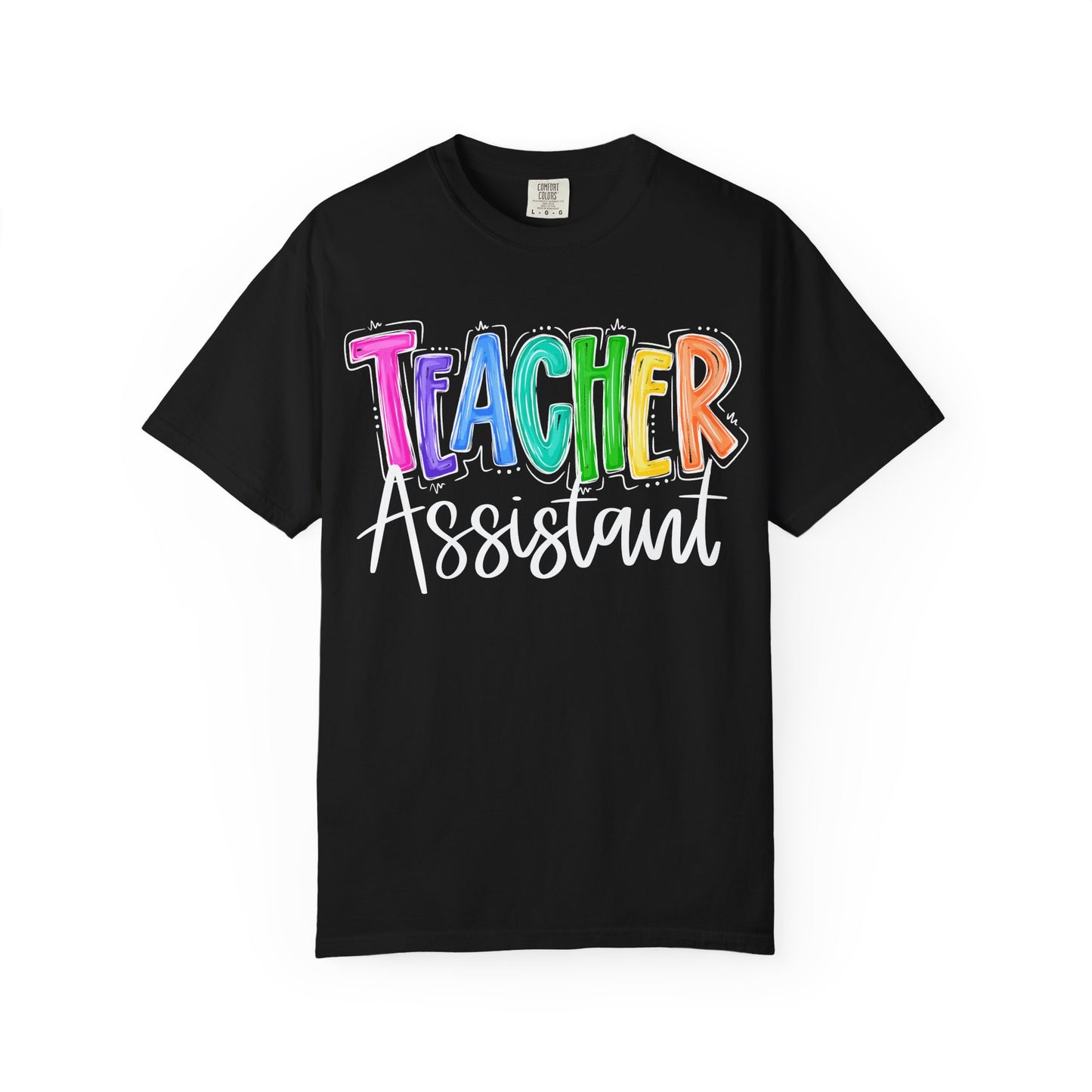 Teacher Assistant Comfort Colors Tee