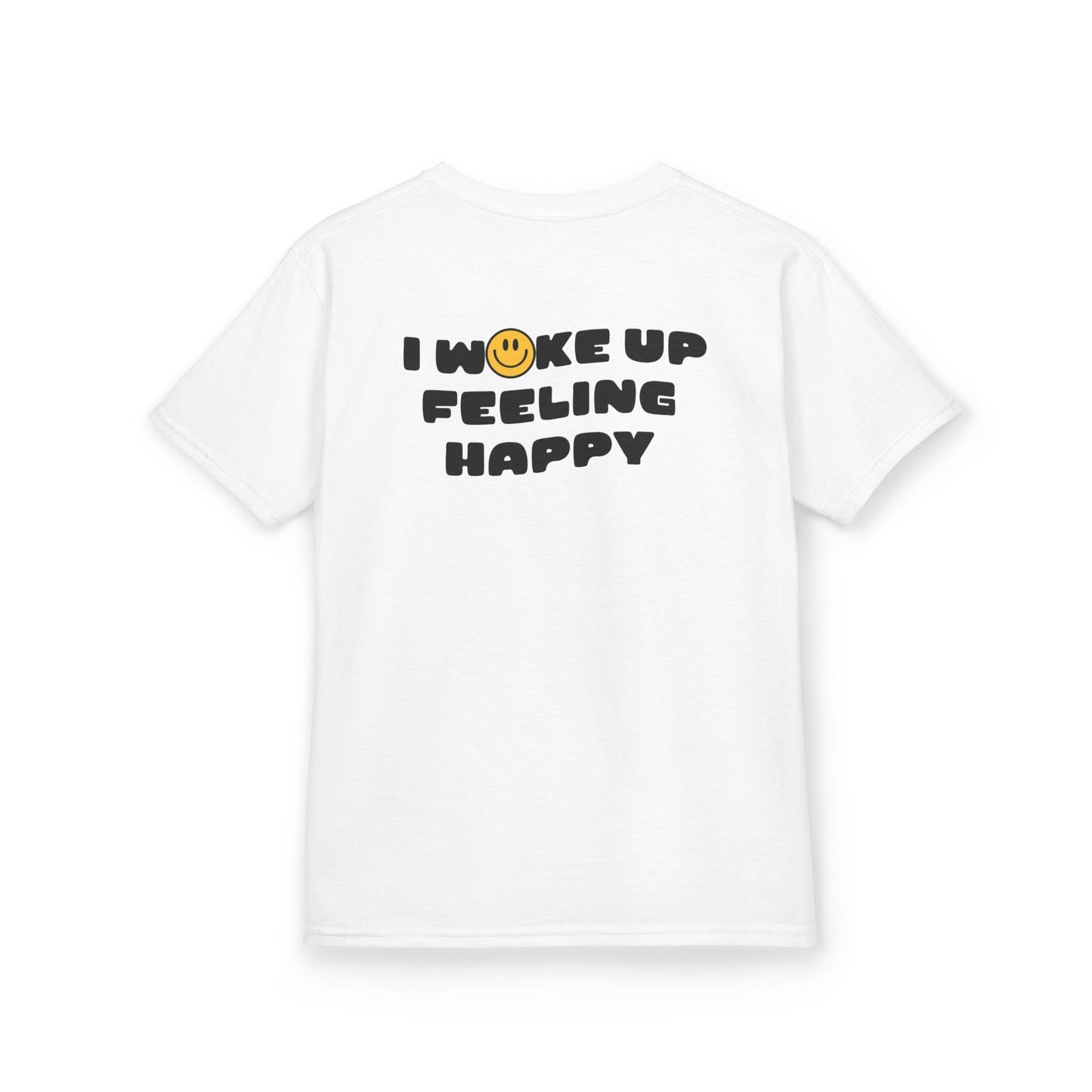 Youth I Woke Up Feeling Happy Front Back Tee