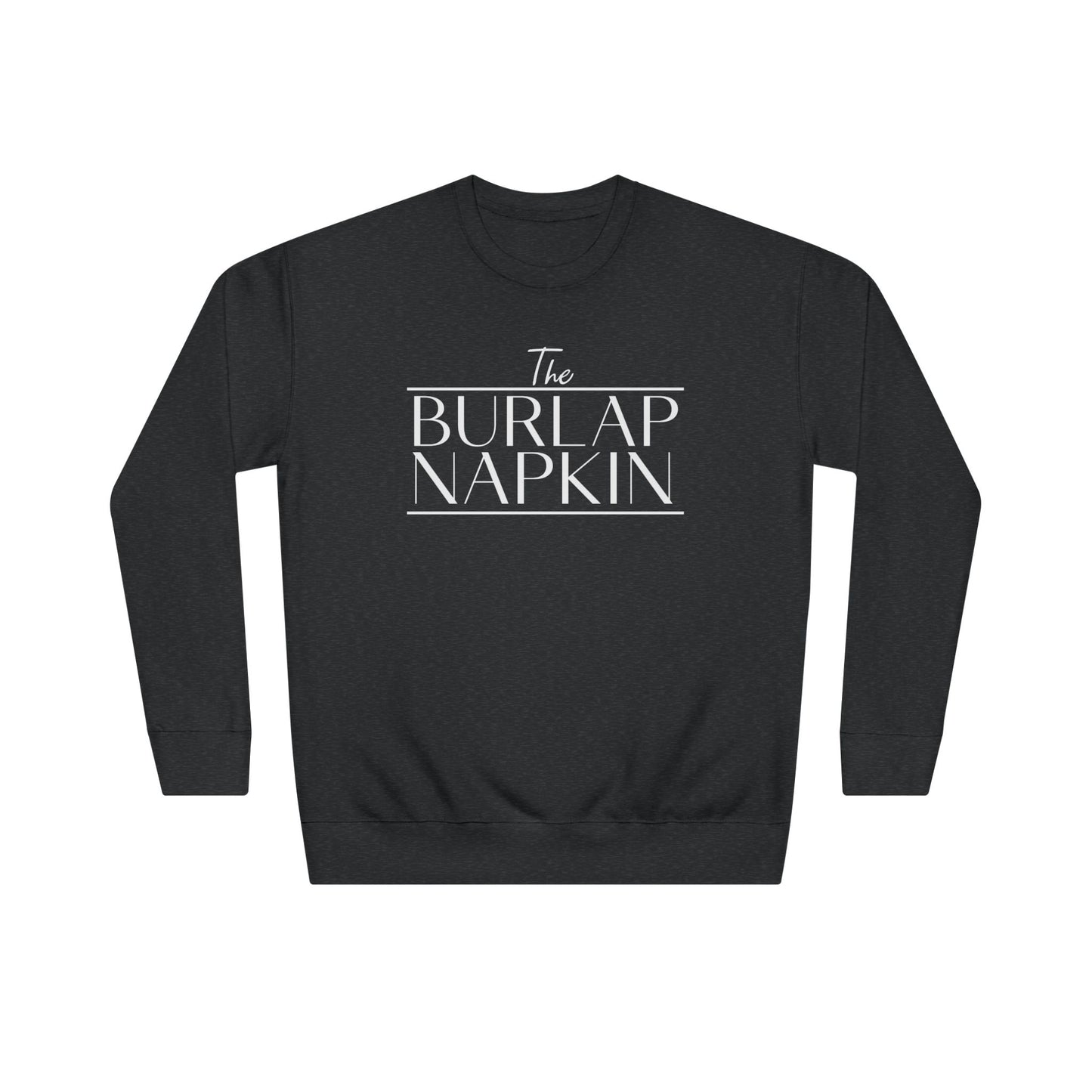 Unisex Crew Sweatshirt The Burlap Napkin