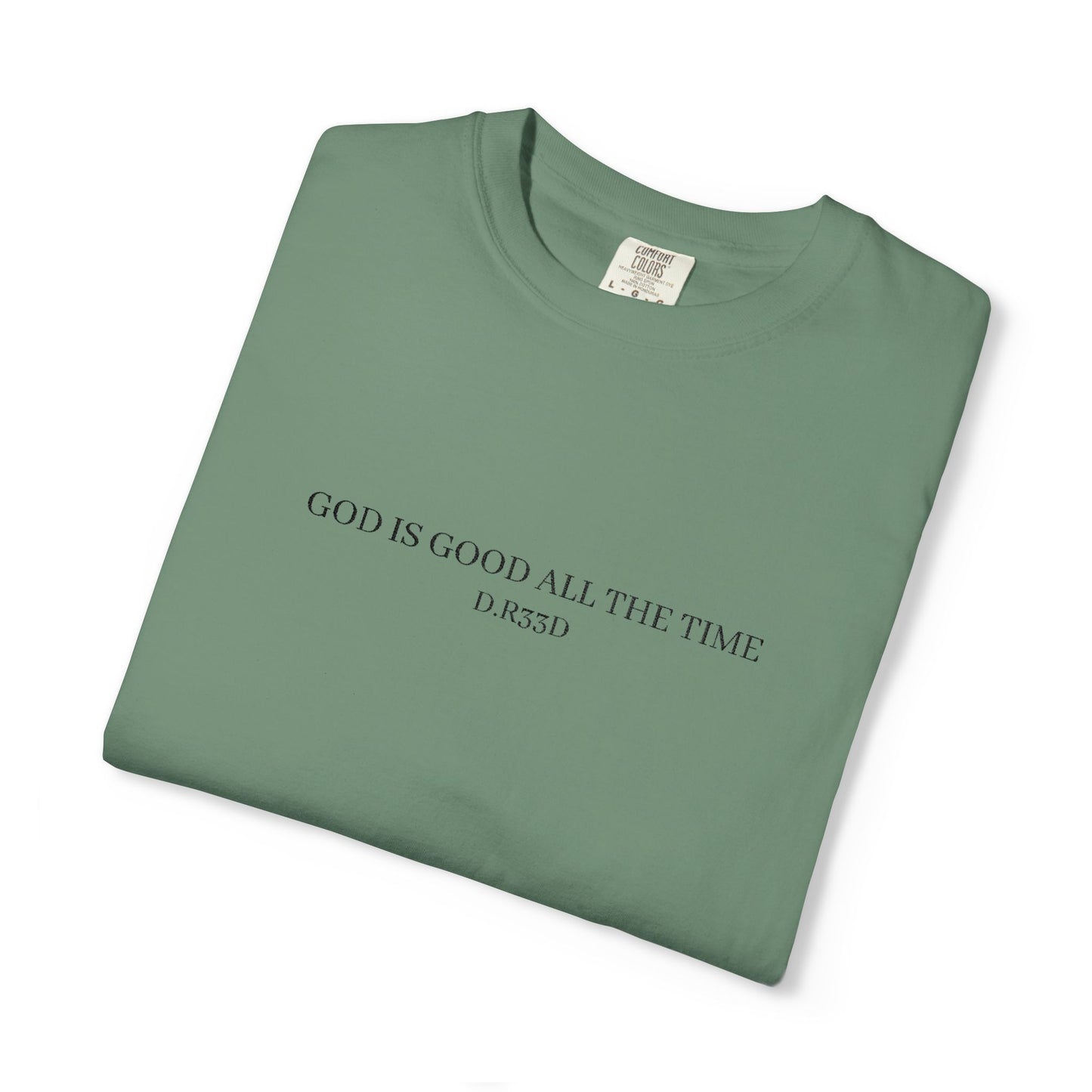 D.R33D God Is Good Embroidered Front Only