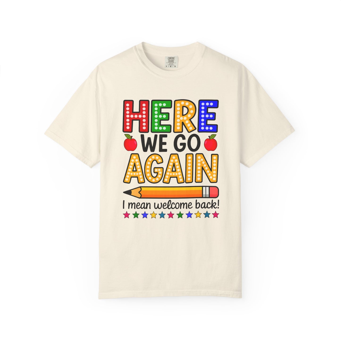 Here we go again Comfort Colors