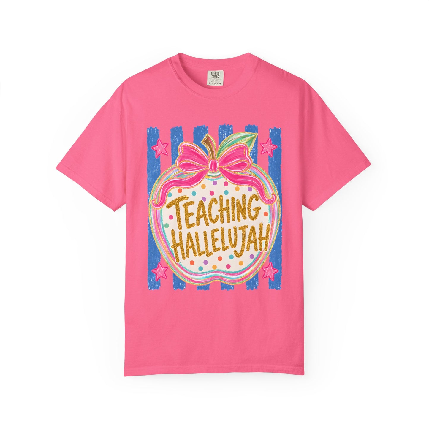 Teaching Hallelujah Comfort Colors