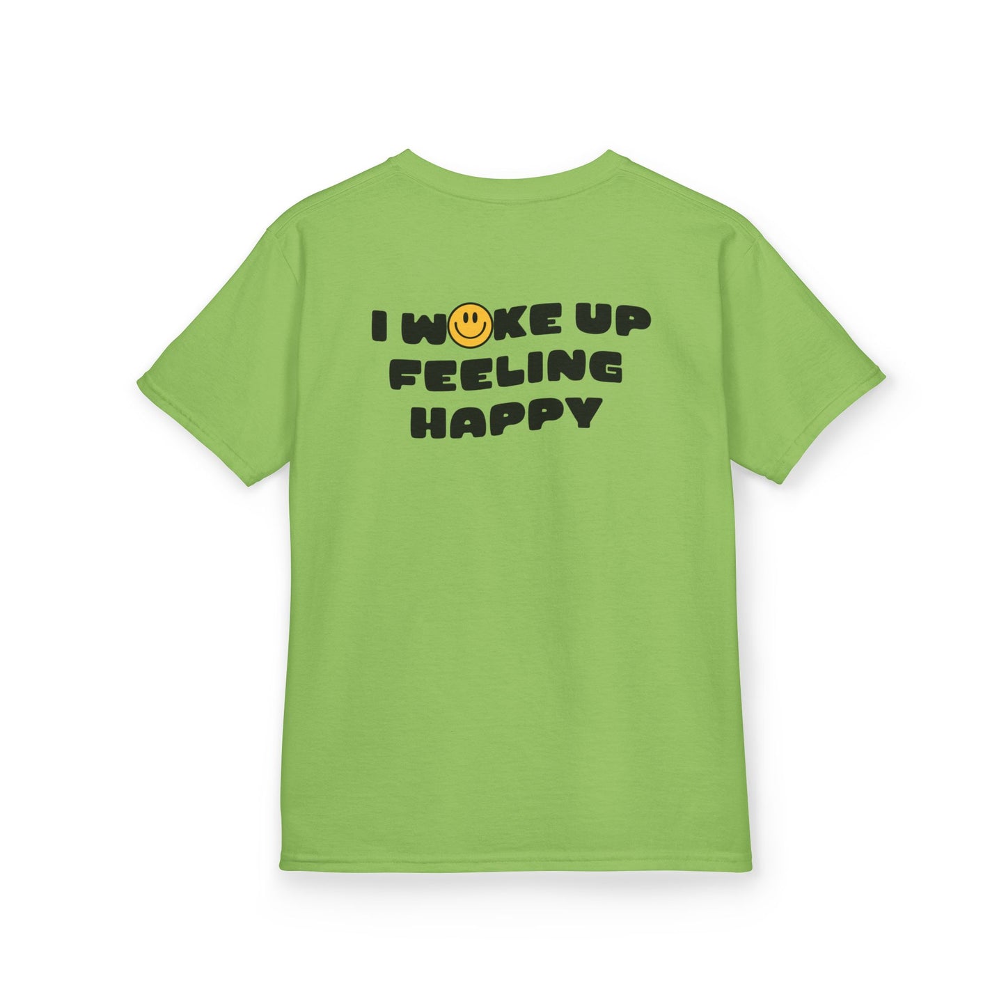 Youth I Woke Up Feeling Happy Front Back Tee