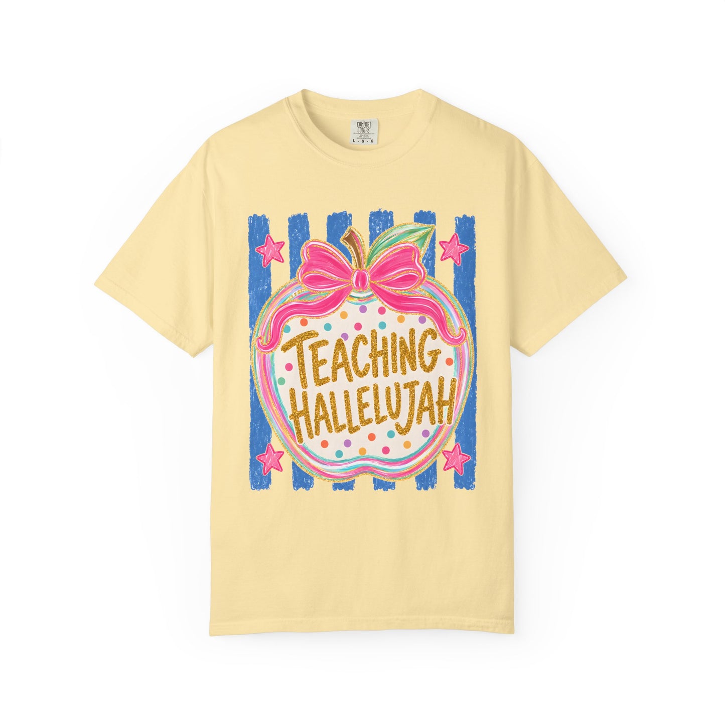 Teaching Hallelujah Comfort Colors
