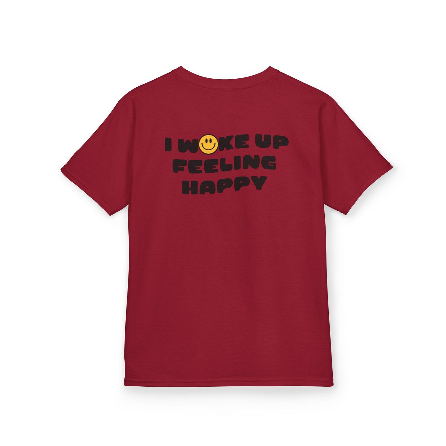 Youth I Woke Up Feeling Happy Front Back Tee