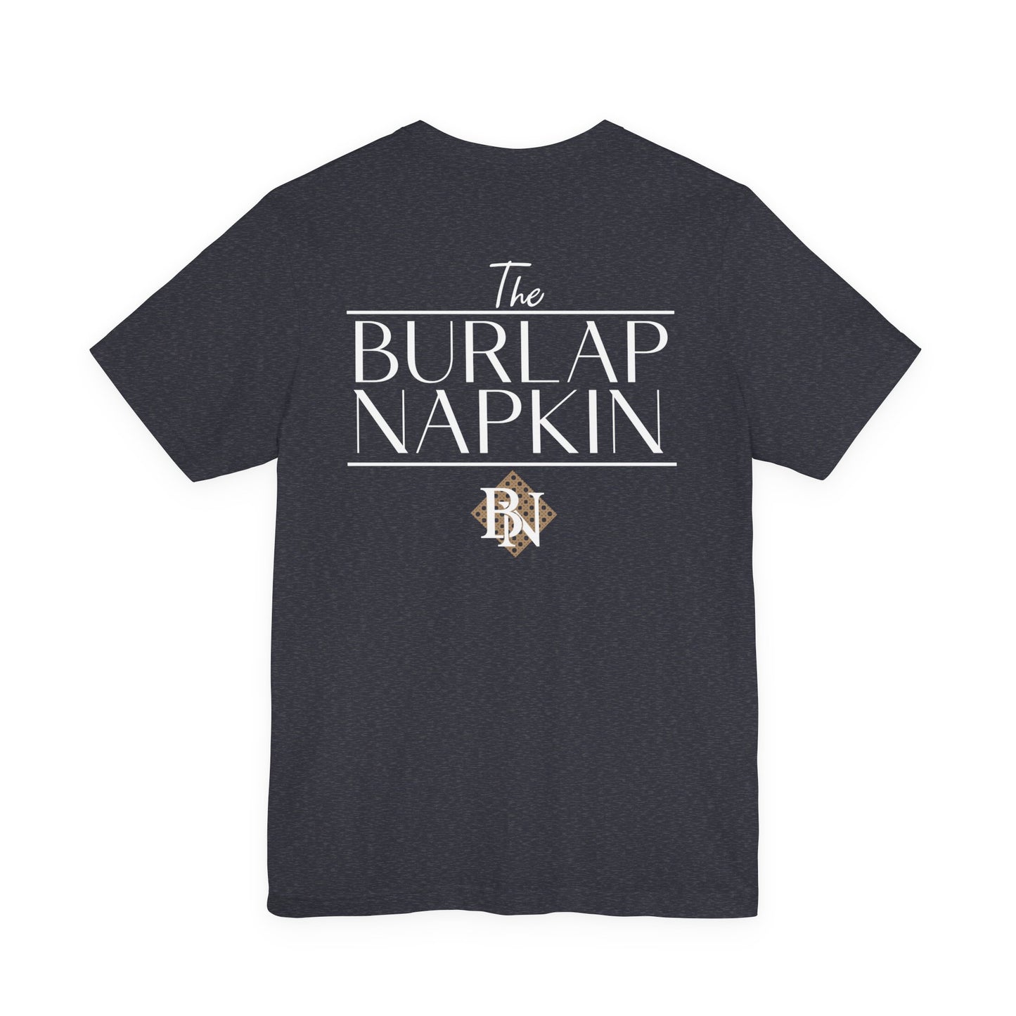 Burlap Napkin Bella Canvas Tee White Logo