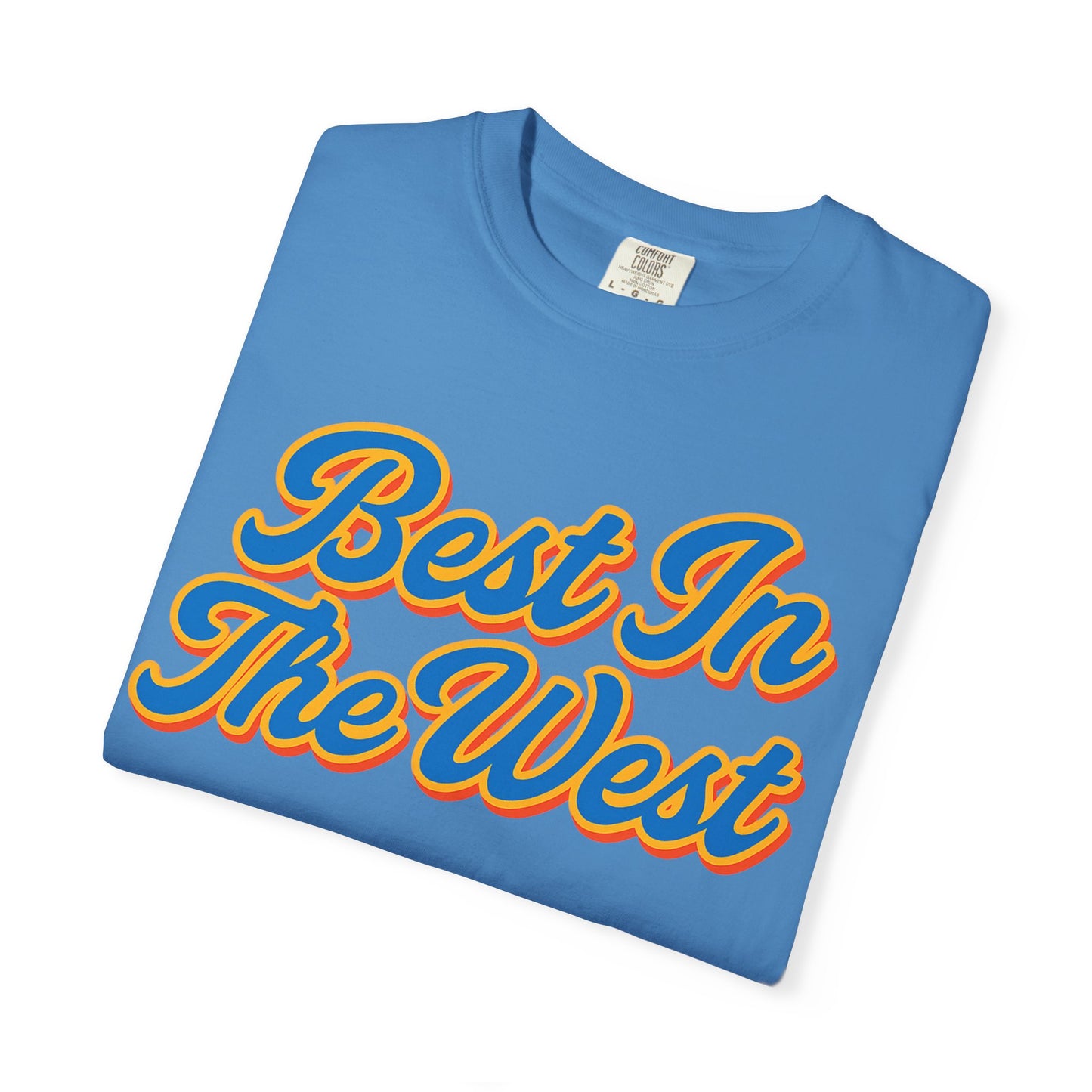 Best In The West Oklahoma City Comfort Colors Tee