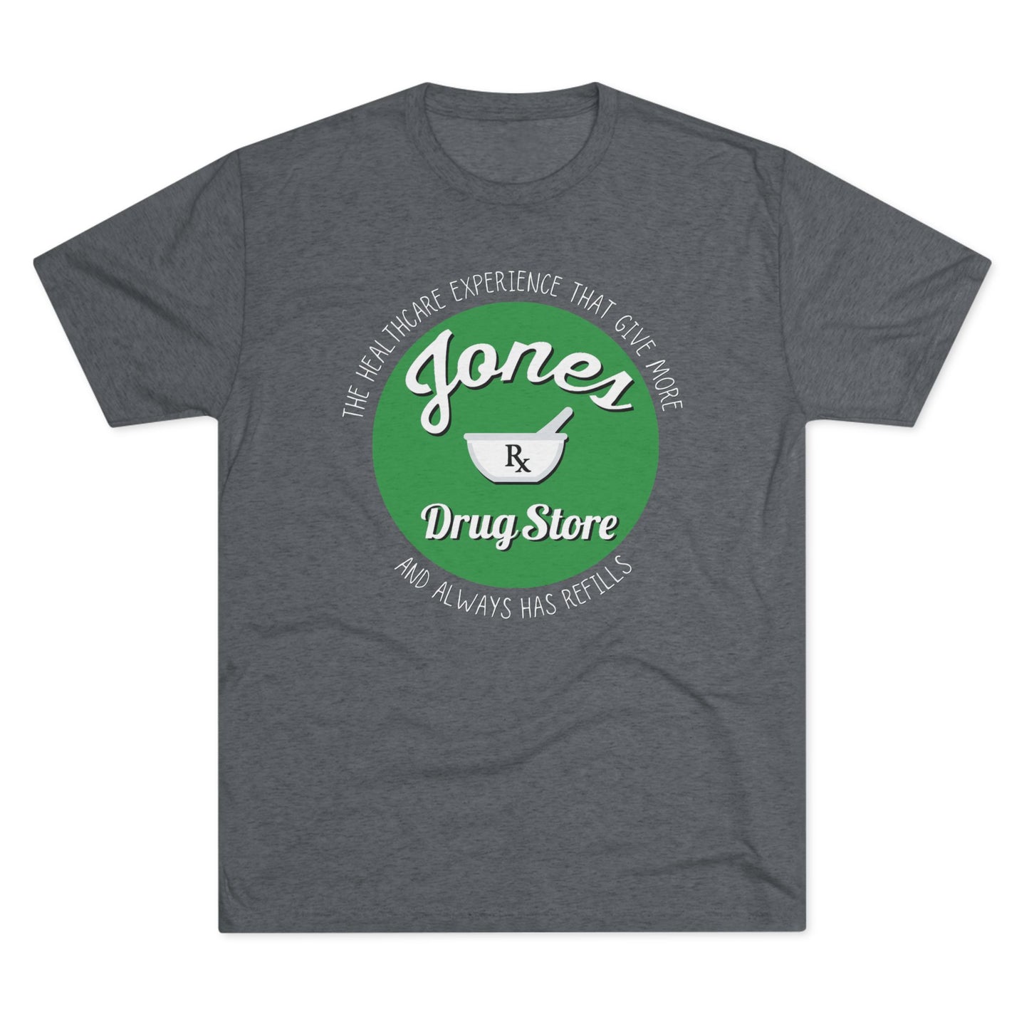 Jones Triblend Tee Healthcare Experience