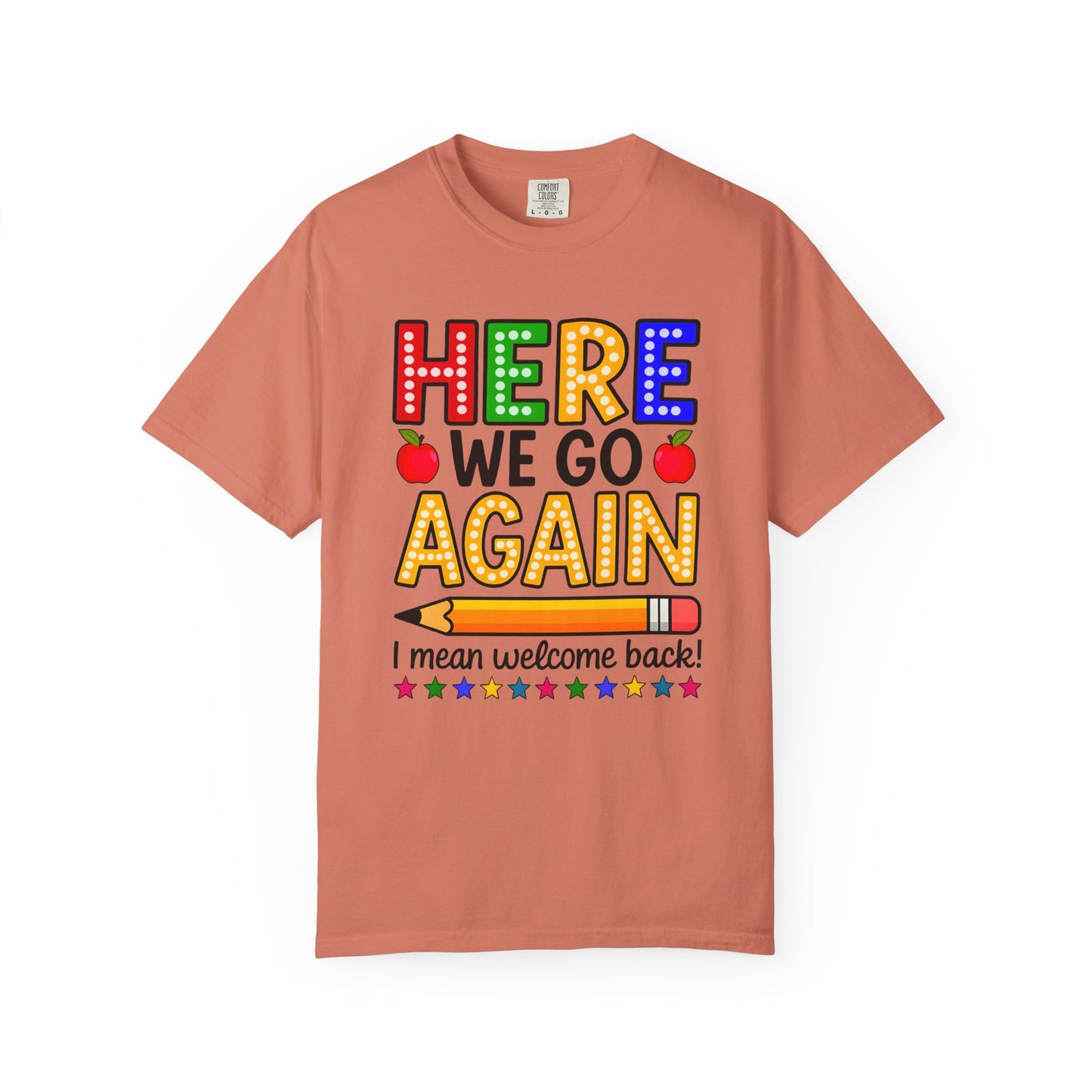 Here we go again Comfort Colors