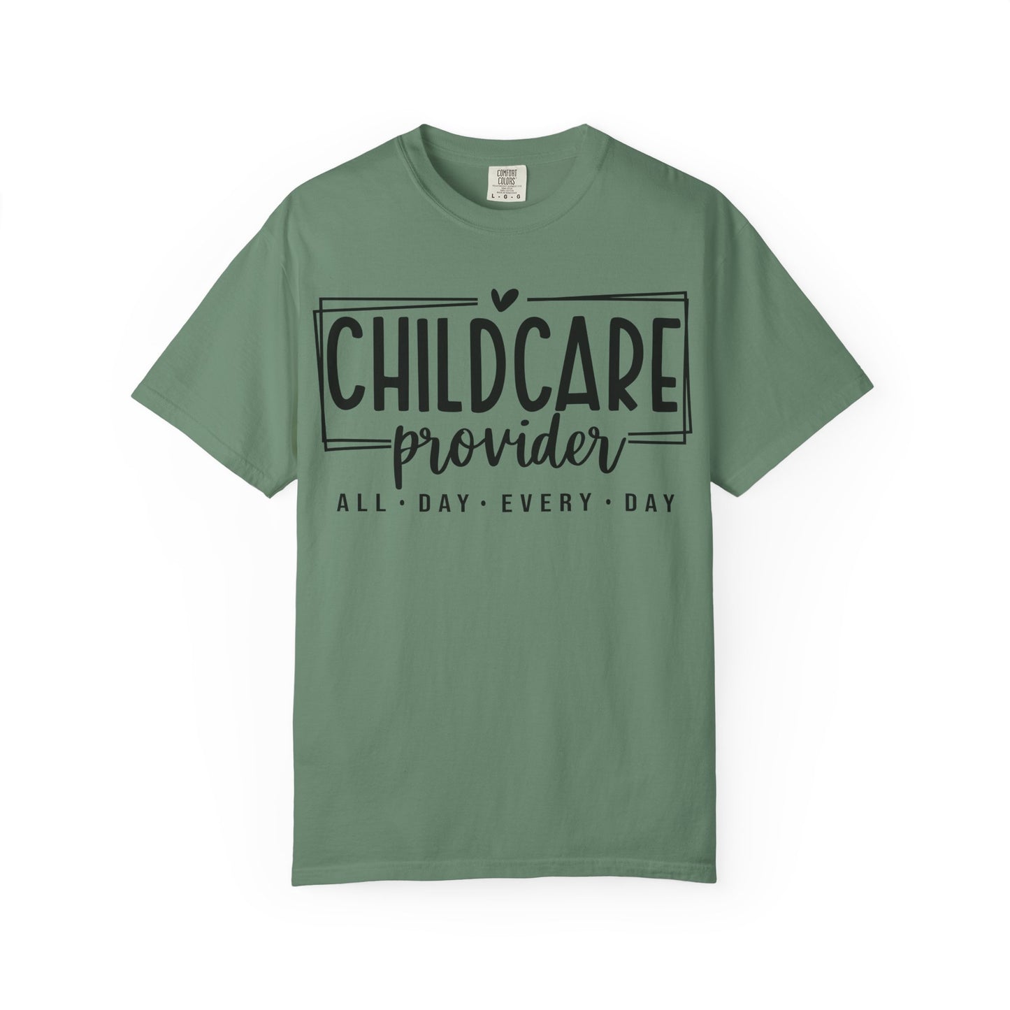 Child Care Provider All Day Comfort Colors