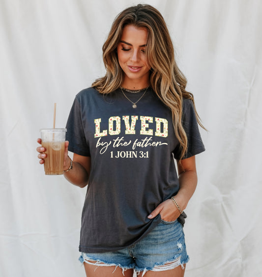 Loved By The Father Comfort Colors Tee