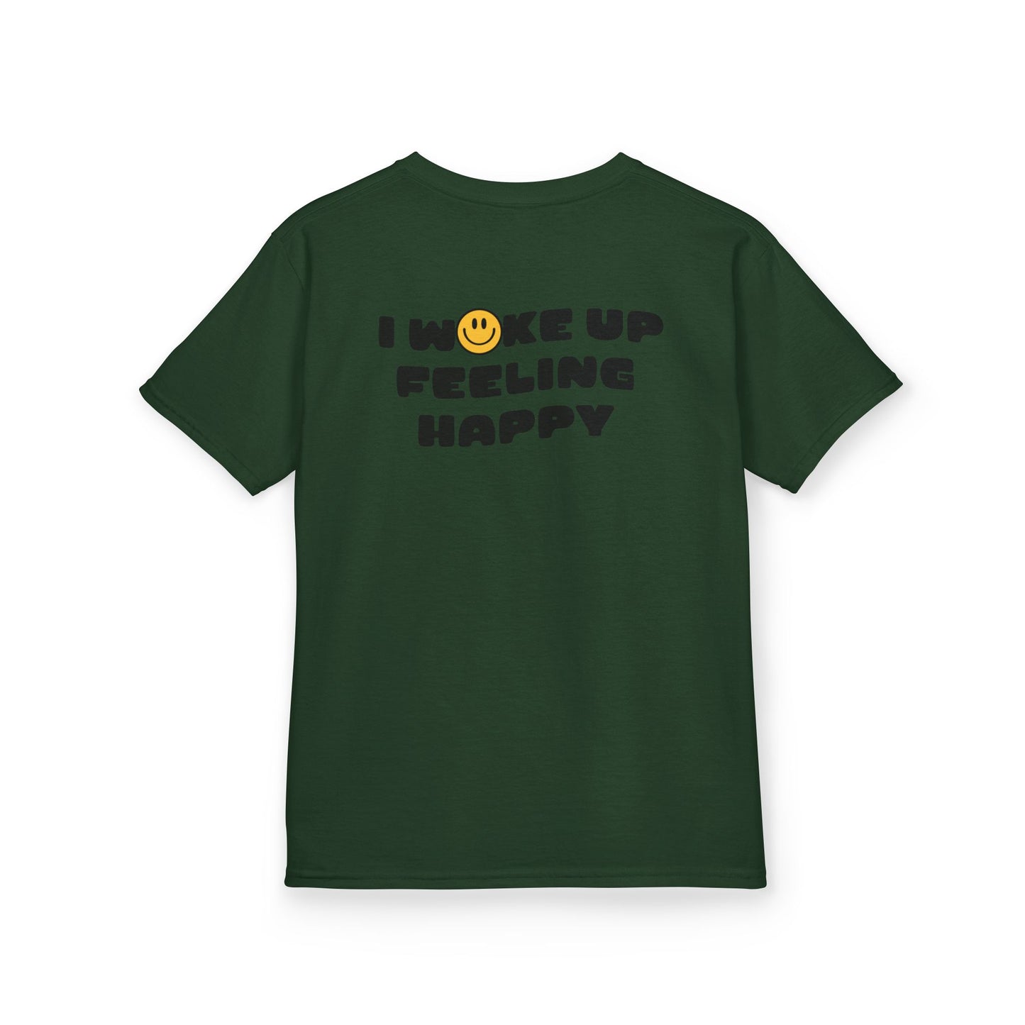 Youth I Woke Up Feeling Happy Front Back Tee