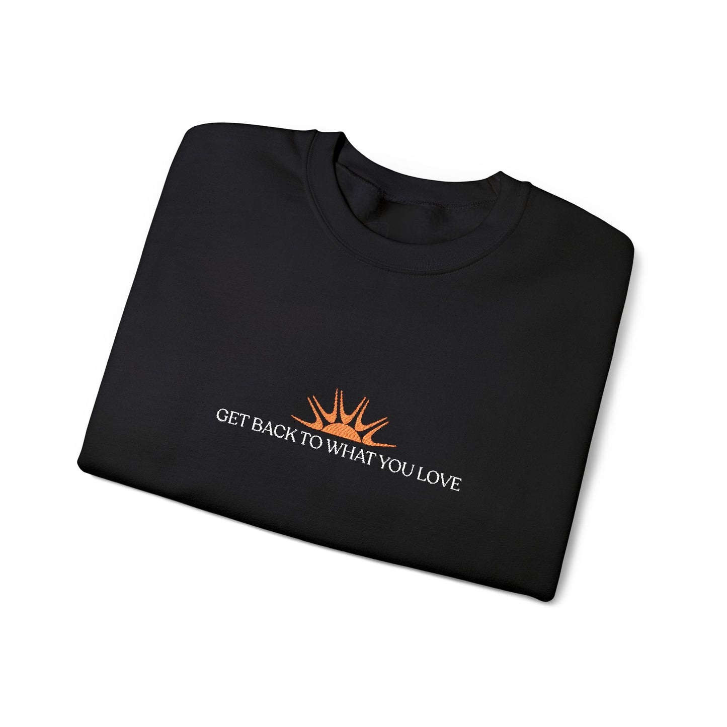 Embroidered Classic Get Back to What You Love TheraWest Crewneck