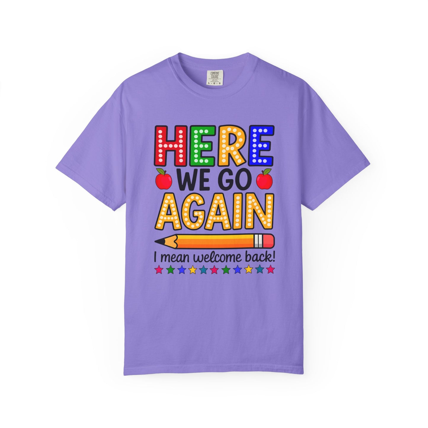 Here we go again Comfort Colors