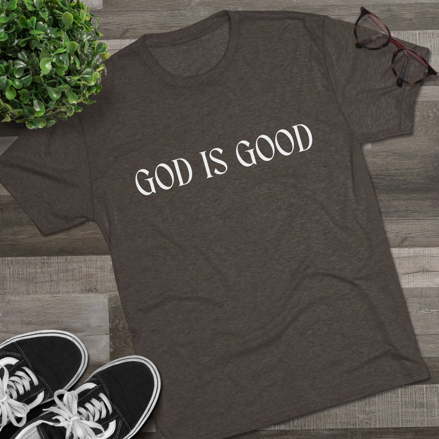 Unisex Tri-Blend Crew Tee D.R33D God is Good Front Back