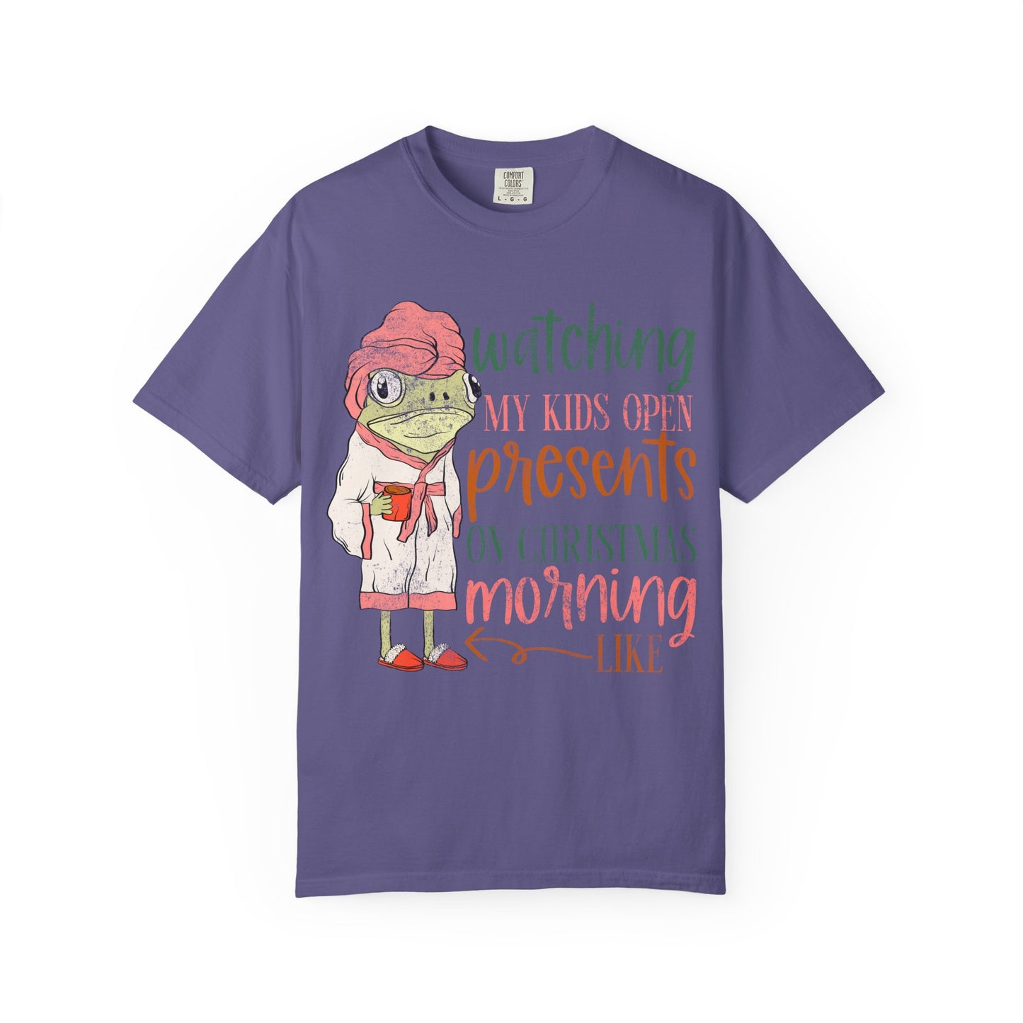 Watching My Kids Open Present On Christmas Morning Comfort Colors Tee