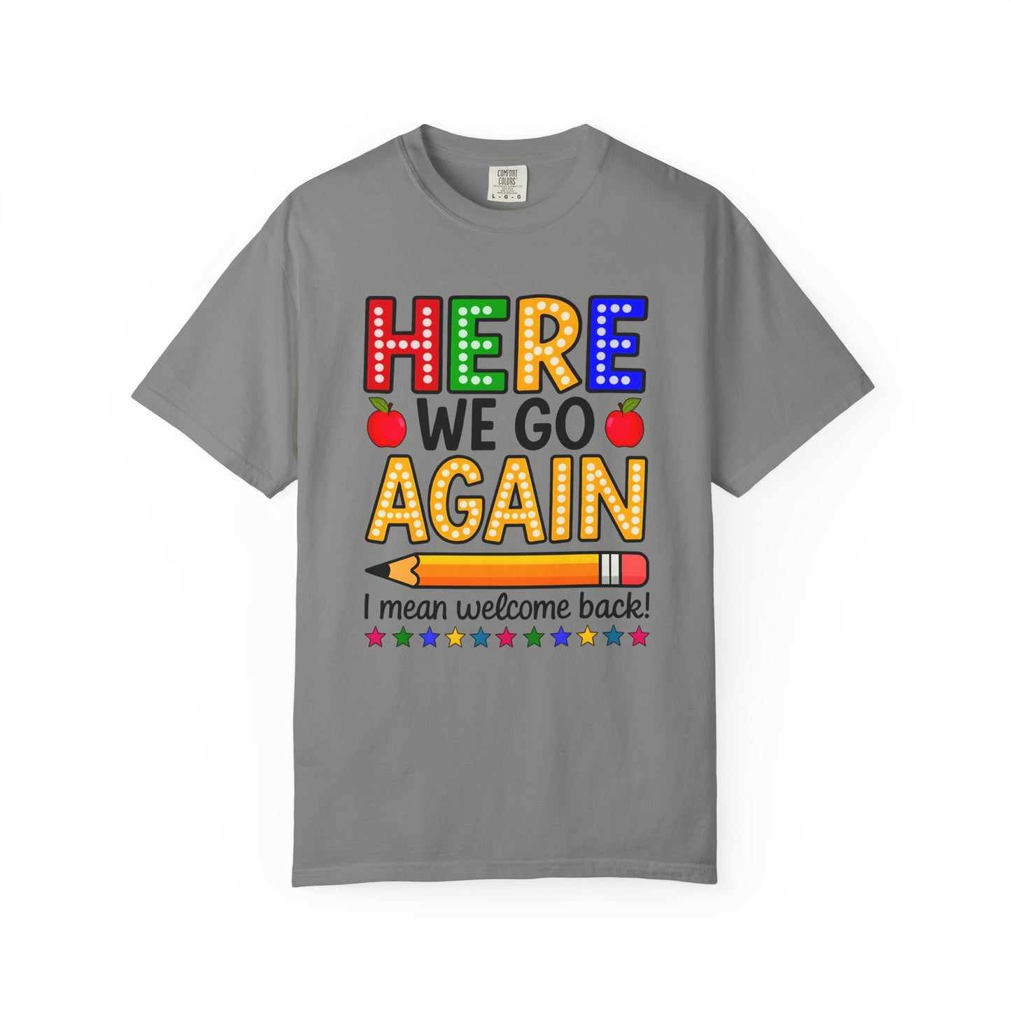 Here we go again Comfort Colors