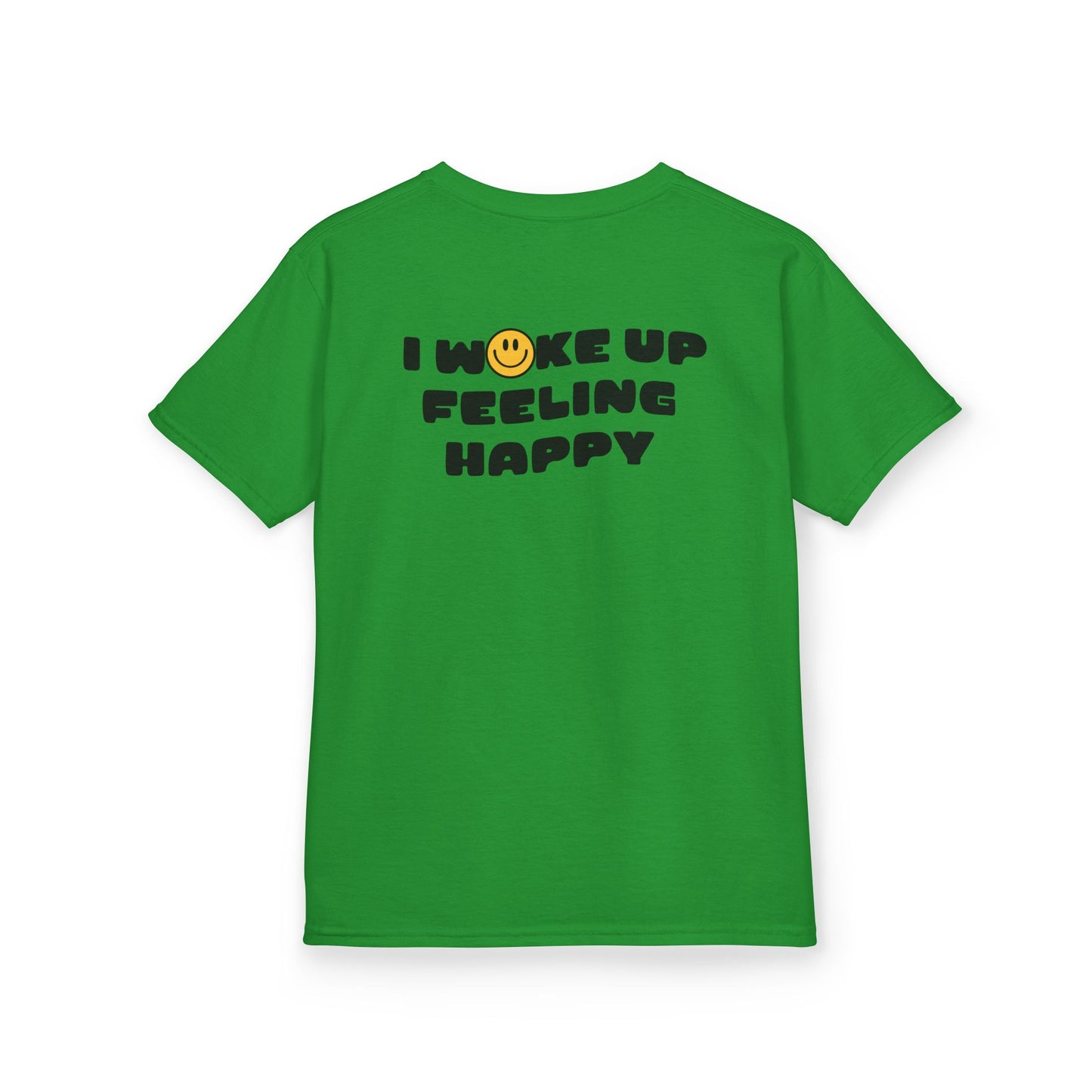 Youth I Woke Up Feeling Happy Front Back Tee