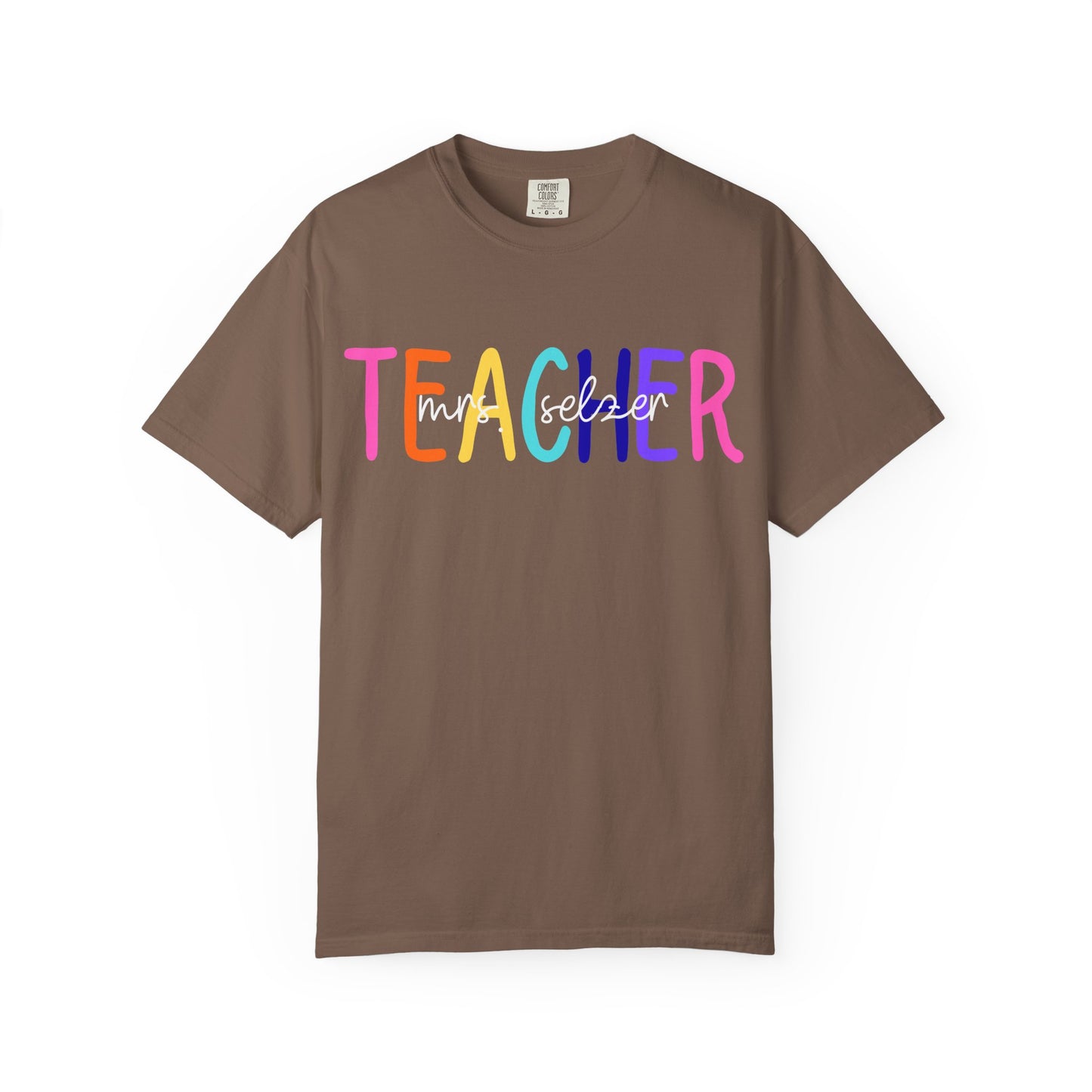 Custom Name Teacher Comfort Colors